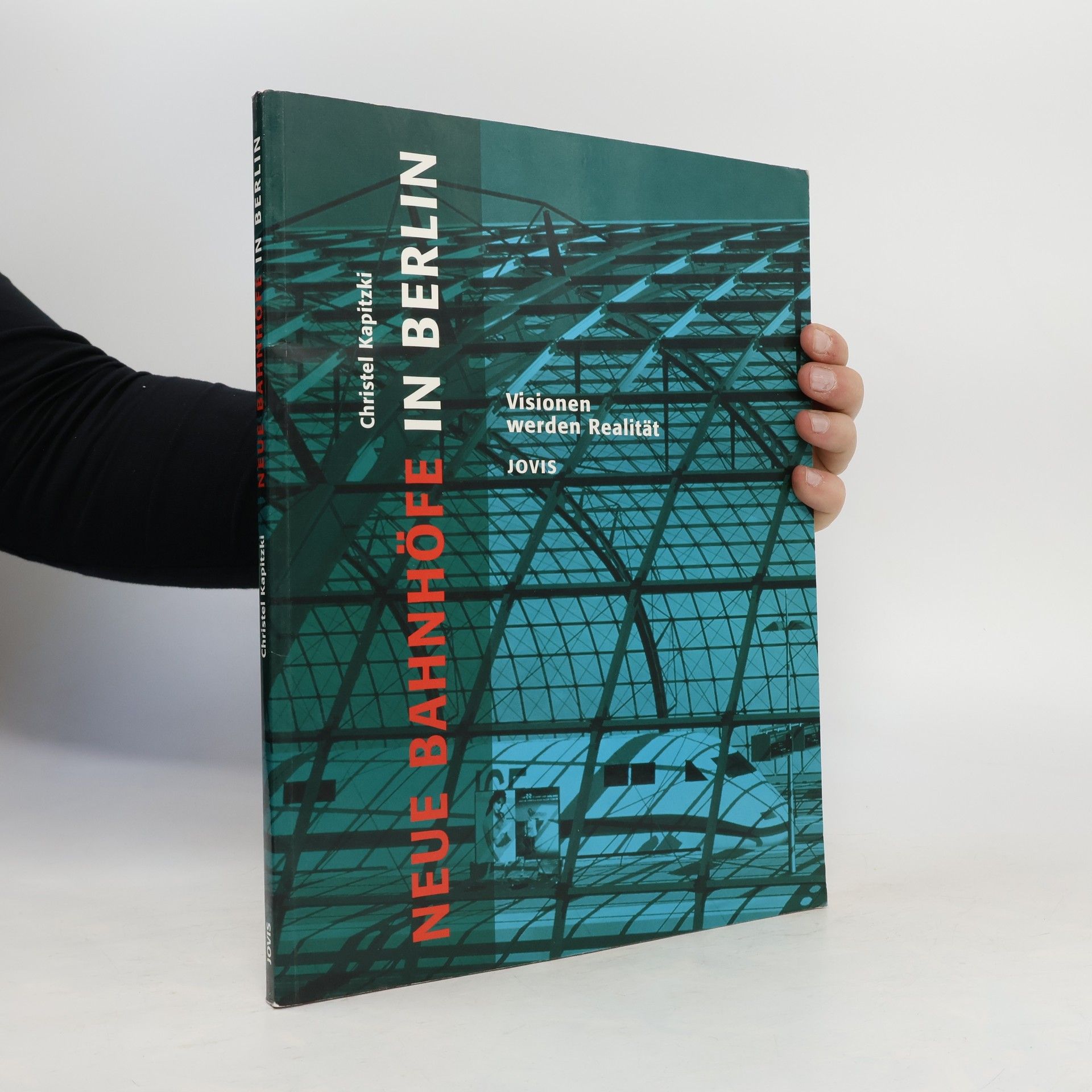 Christel Kapitzki Neue Bahnhöfe in Berlin