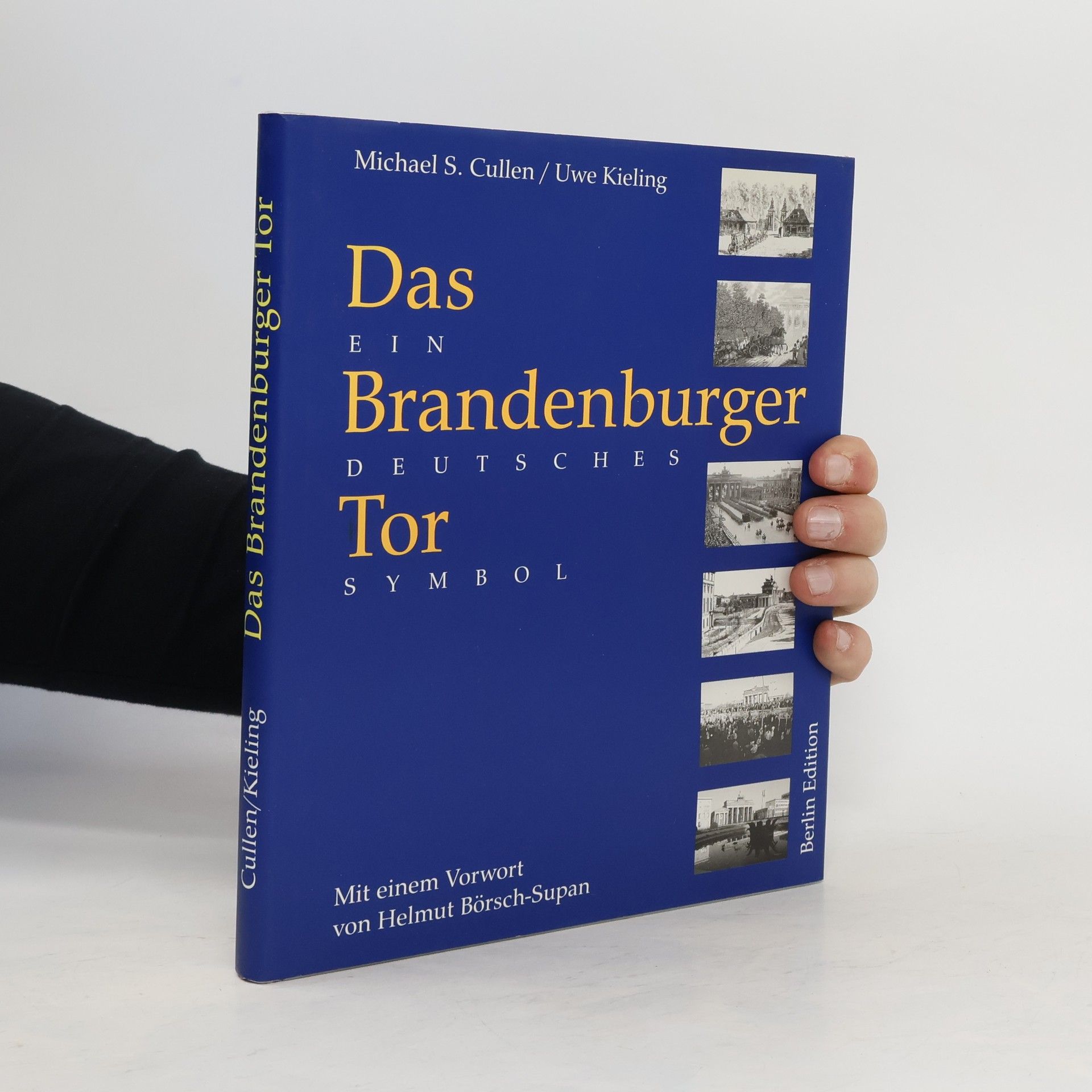 Michael S. Cullen Das Brandenburger Tor