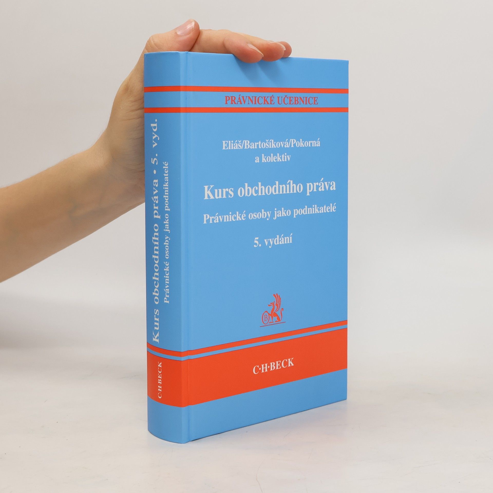 kolektiv Kurs obchodního práva: Právnické osoby jako podnikatelé