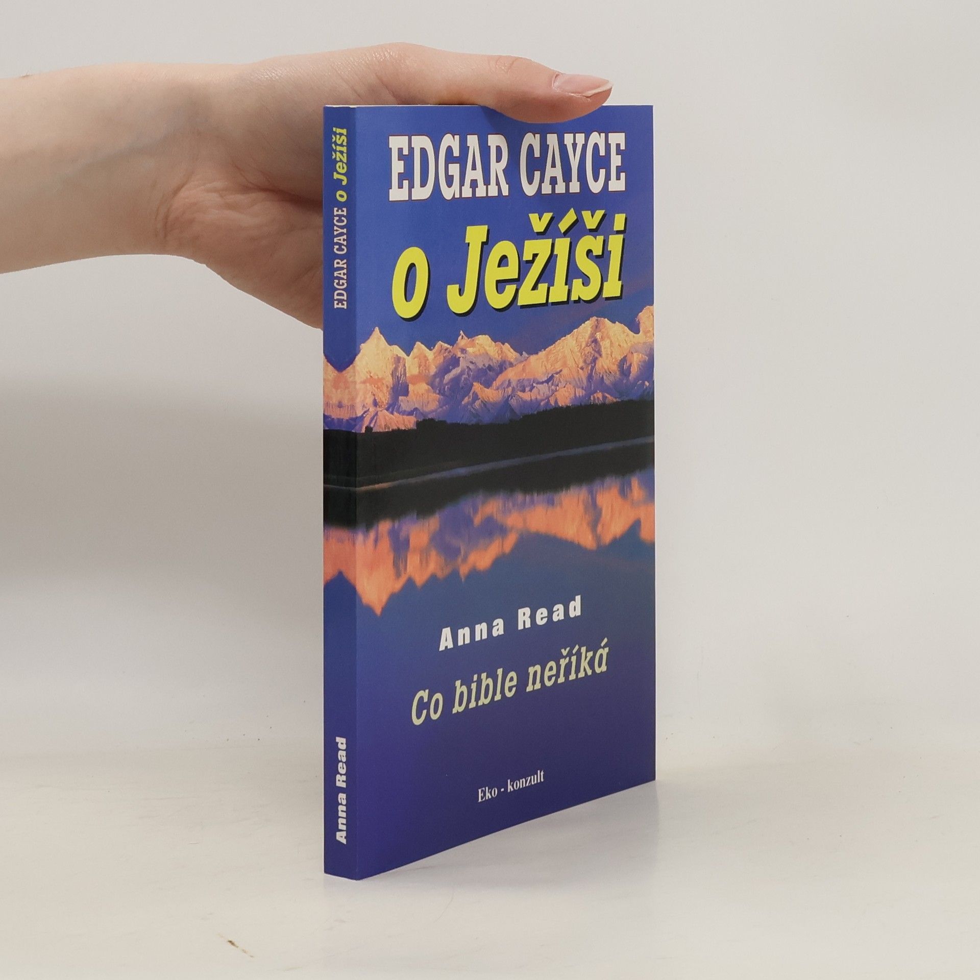 Anna Read Edgar Cayce o Ježíši: Co bible neříká