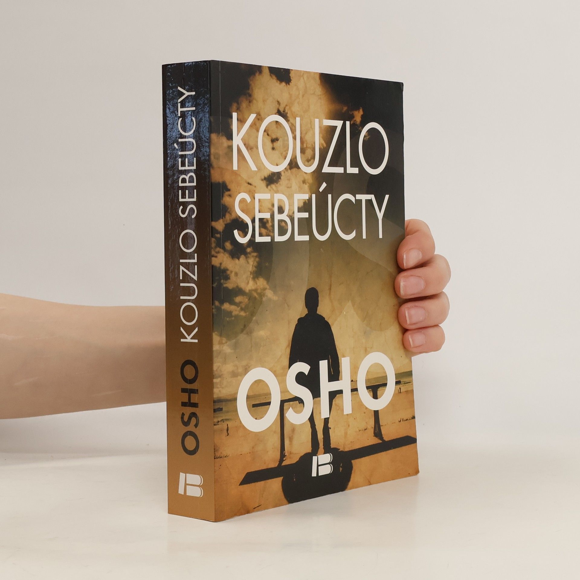 Osho Rajneesh Kouzlo sebeúcty
