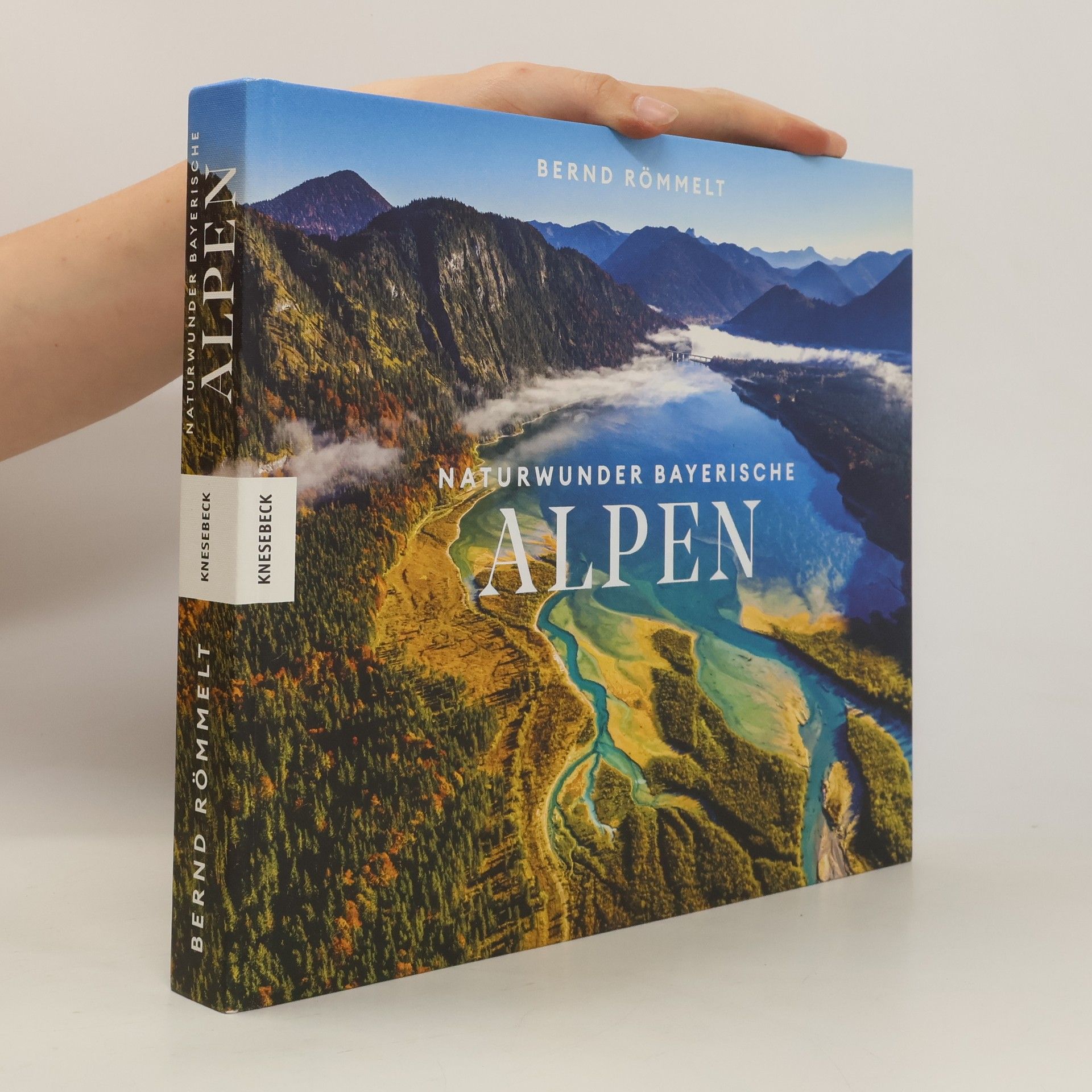 Bernd Römmelt Naturwunder Bayerische Alpen
