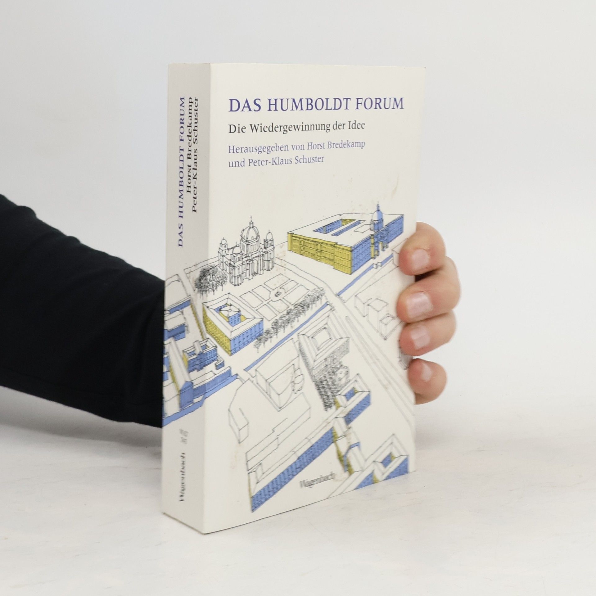 Horst Bredekamp Das Humboldt Forum - die Wiedergewinnung der Idee