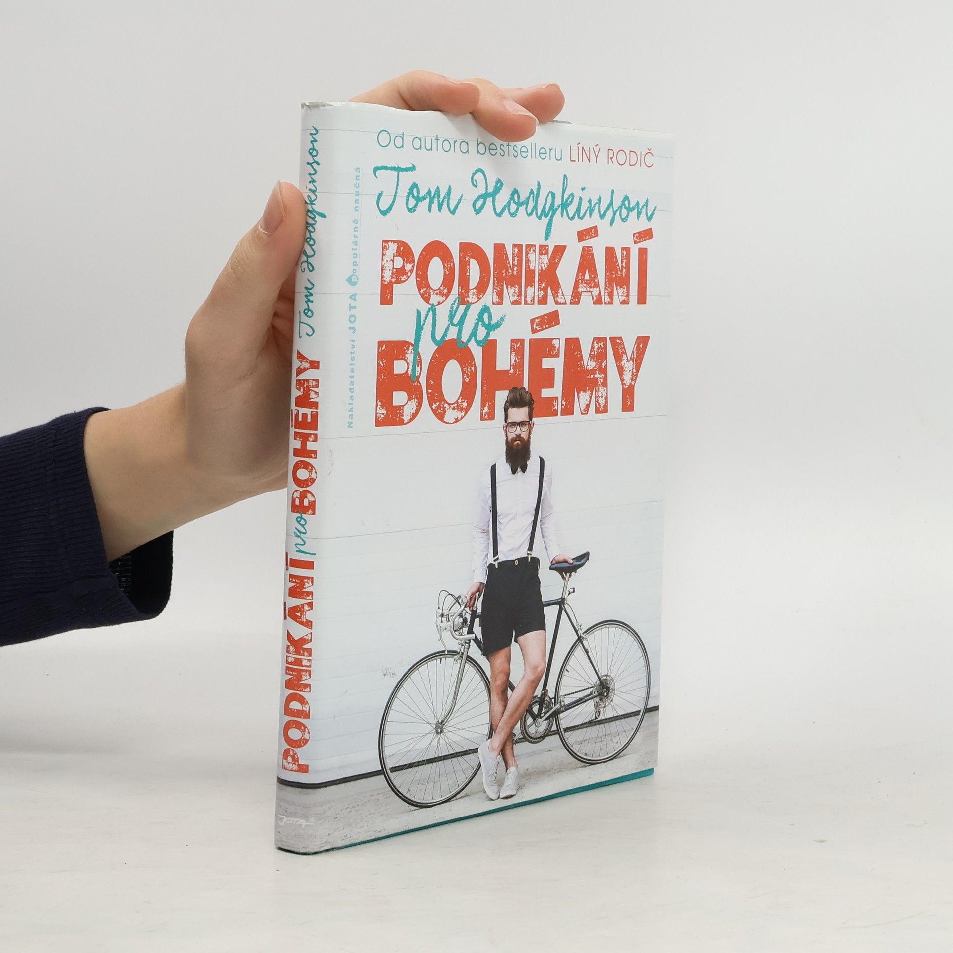 Tom Hodgkinson Podnikání pro bohémy