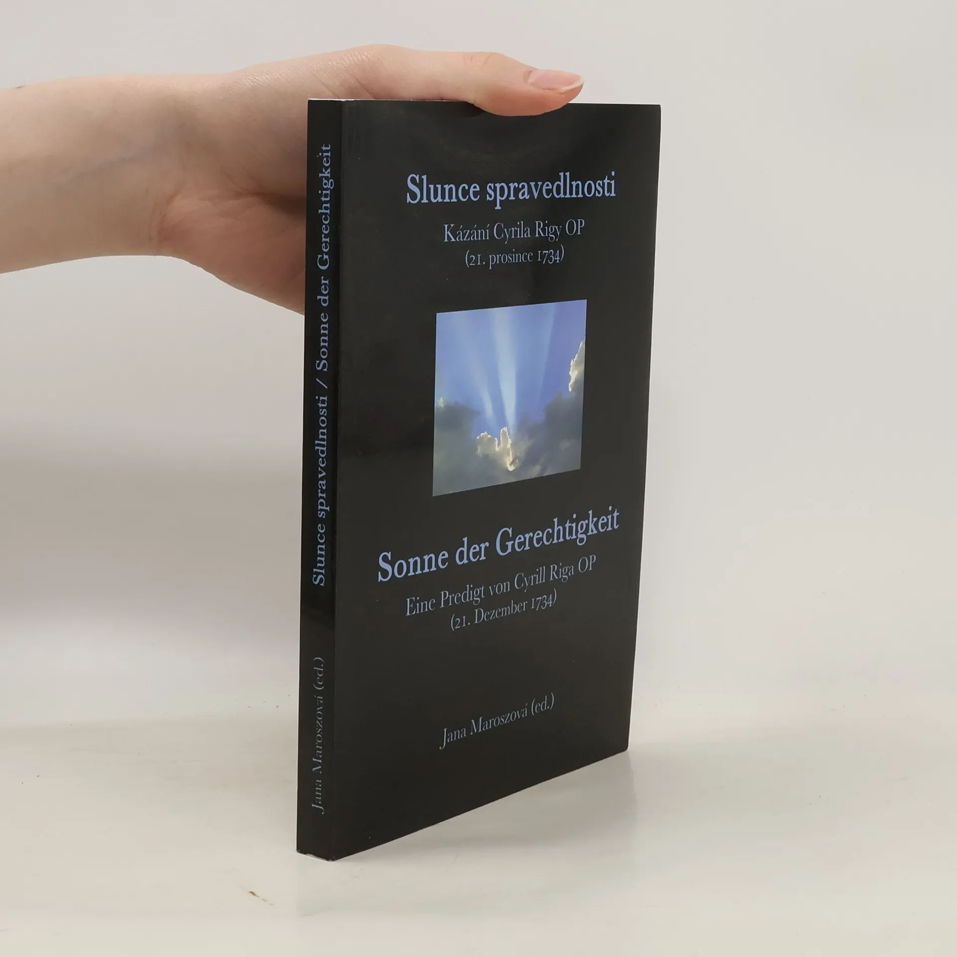 Slunce spravedlnosti : kázání Cyrila Rigy OP (21. prosince 1734) | Book | Cyrillus Riga | DE, CS