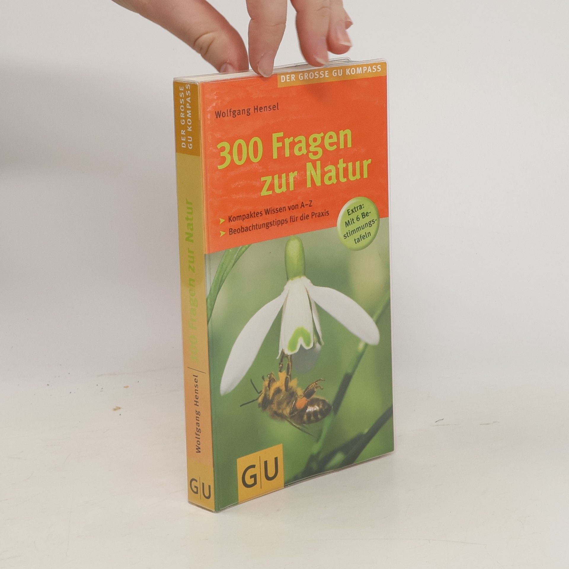 Wolfgang Hensel 300 Fragen zur Natur