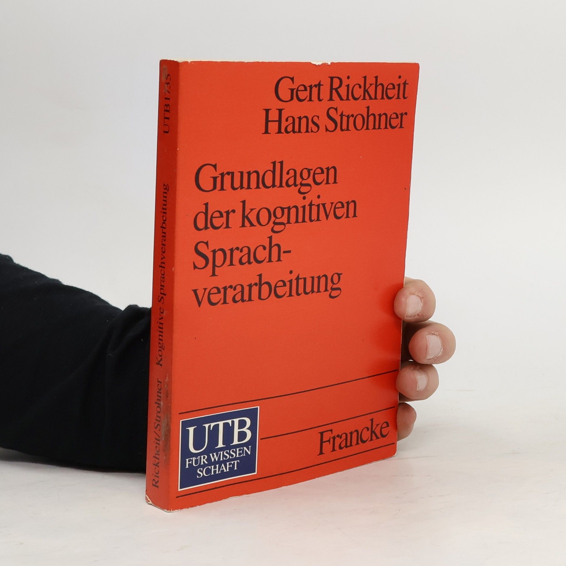 Gert Rickheit Grundlagen der kognitiven Sprachverarbeitung