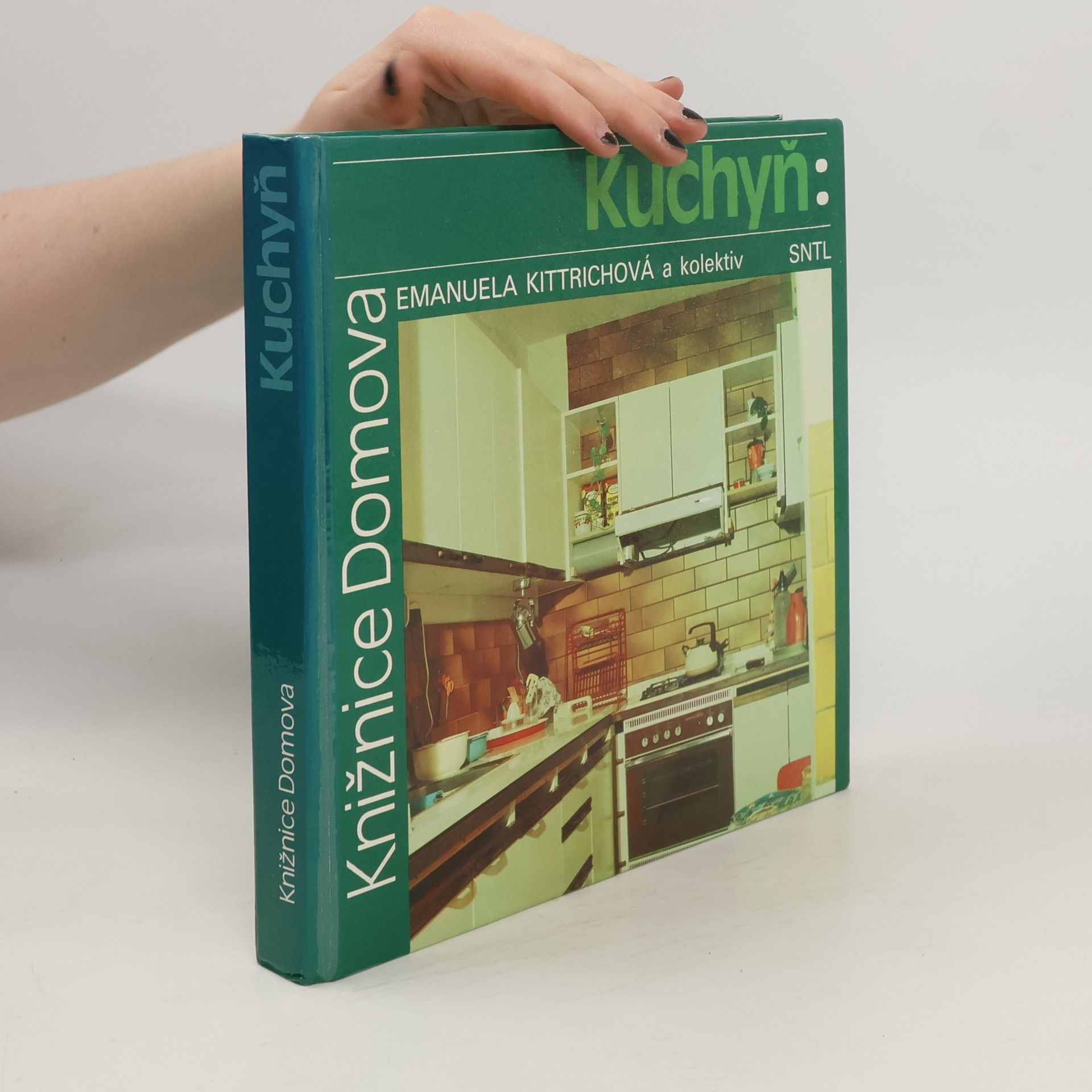 Kittrichová Emanuela Knižnice domova. Kuchyň