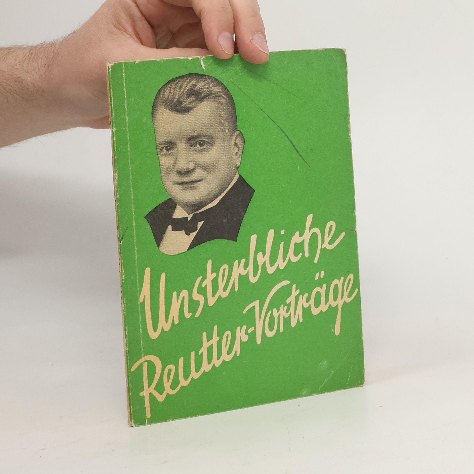 Otto Reutter Unsterbliche Reutter-Vorträge II