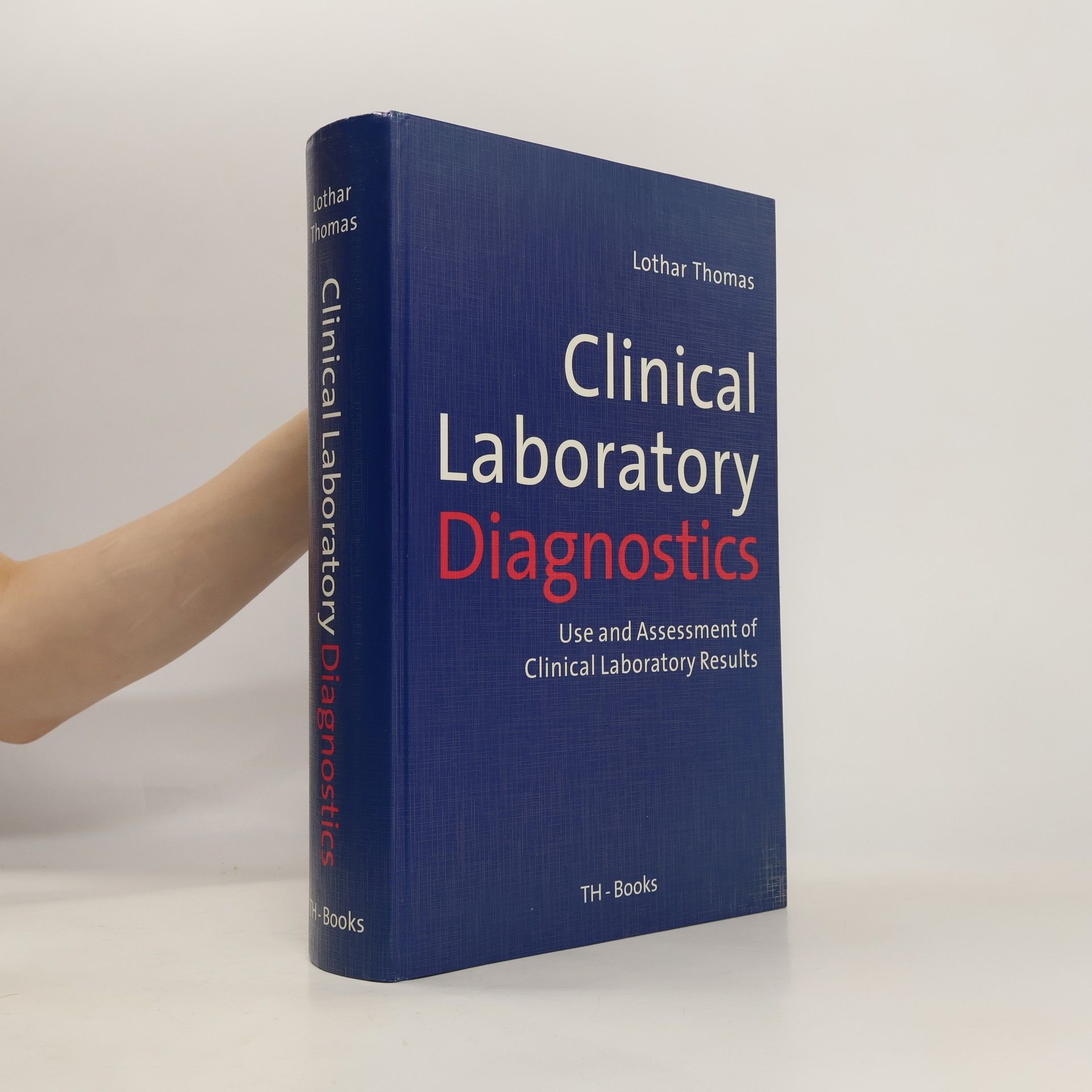 Lothar Thomas Clinical laboratory diagnostics