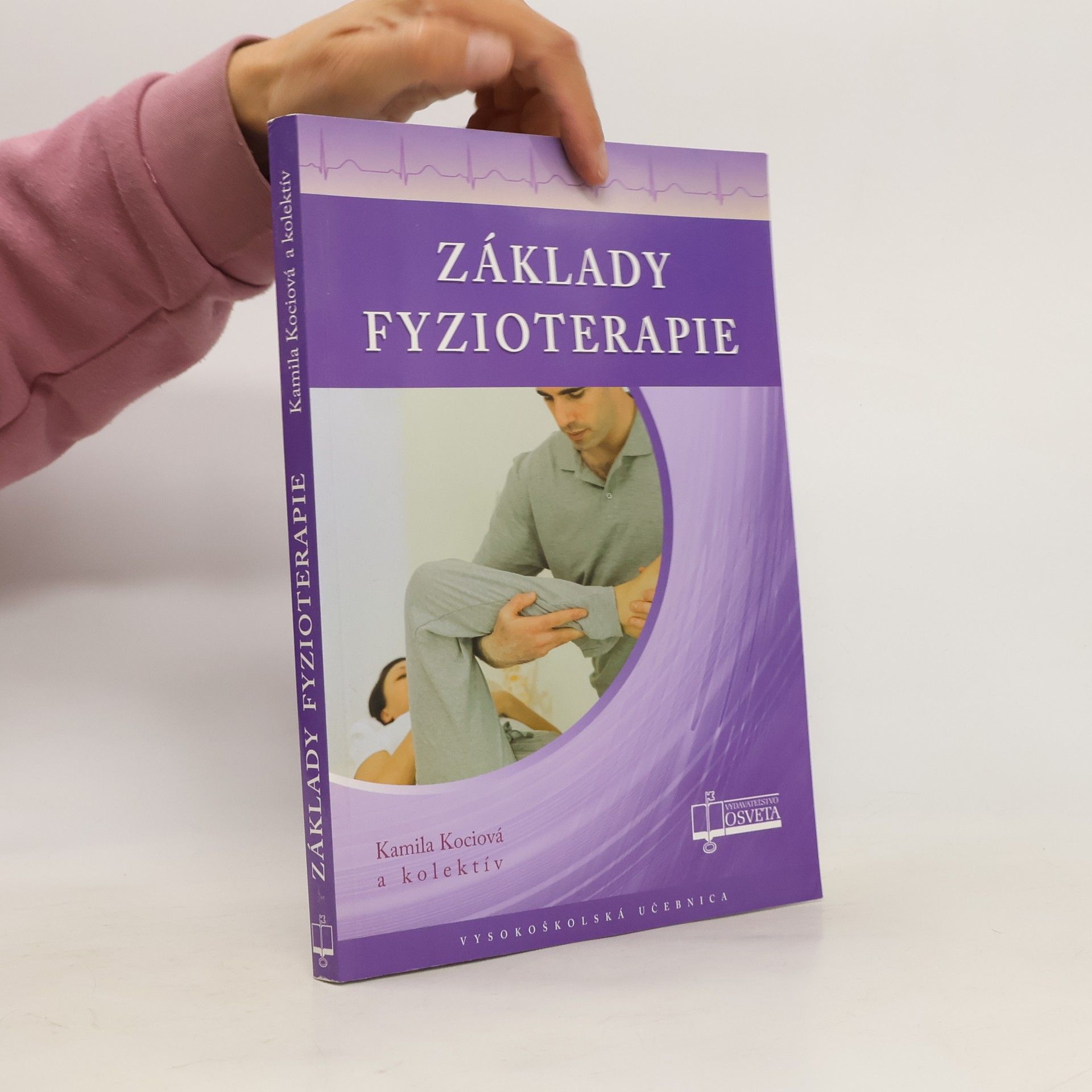 Kamila Kociová Základy fyzioterapie