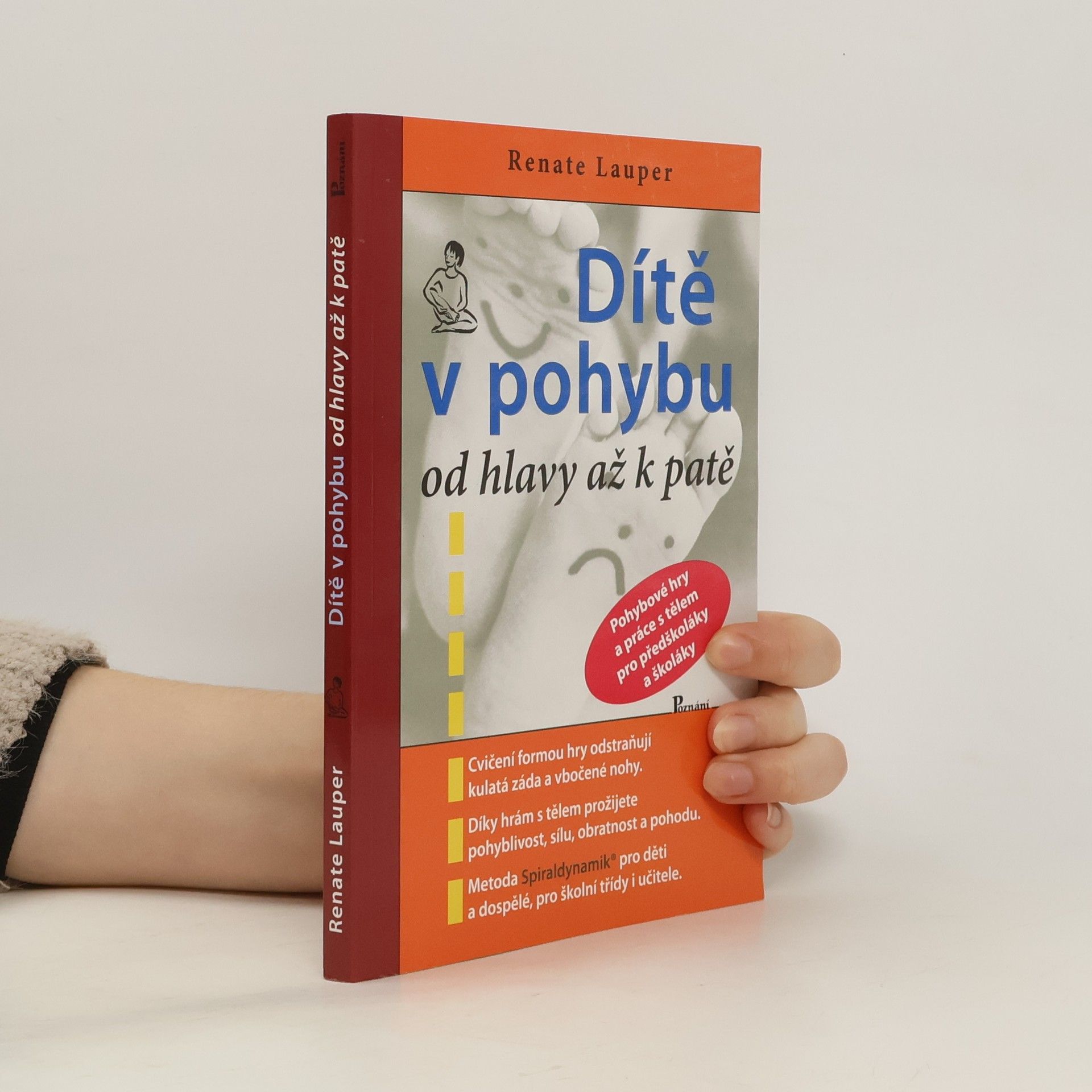 Renate Lauper Dítě v pohybu od hlavy až k patě
