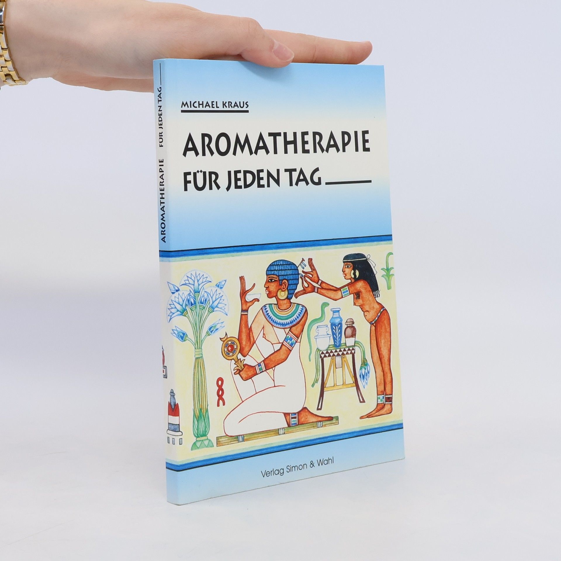 Michael Kraus Aromatherapie für jeden Tag