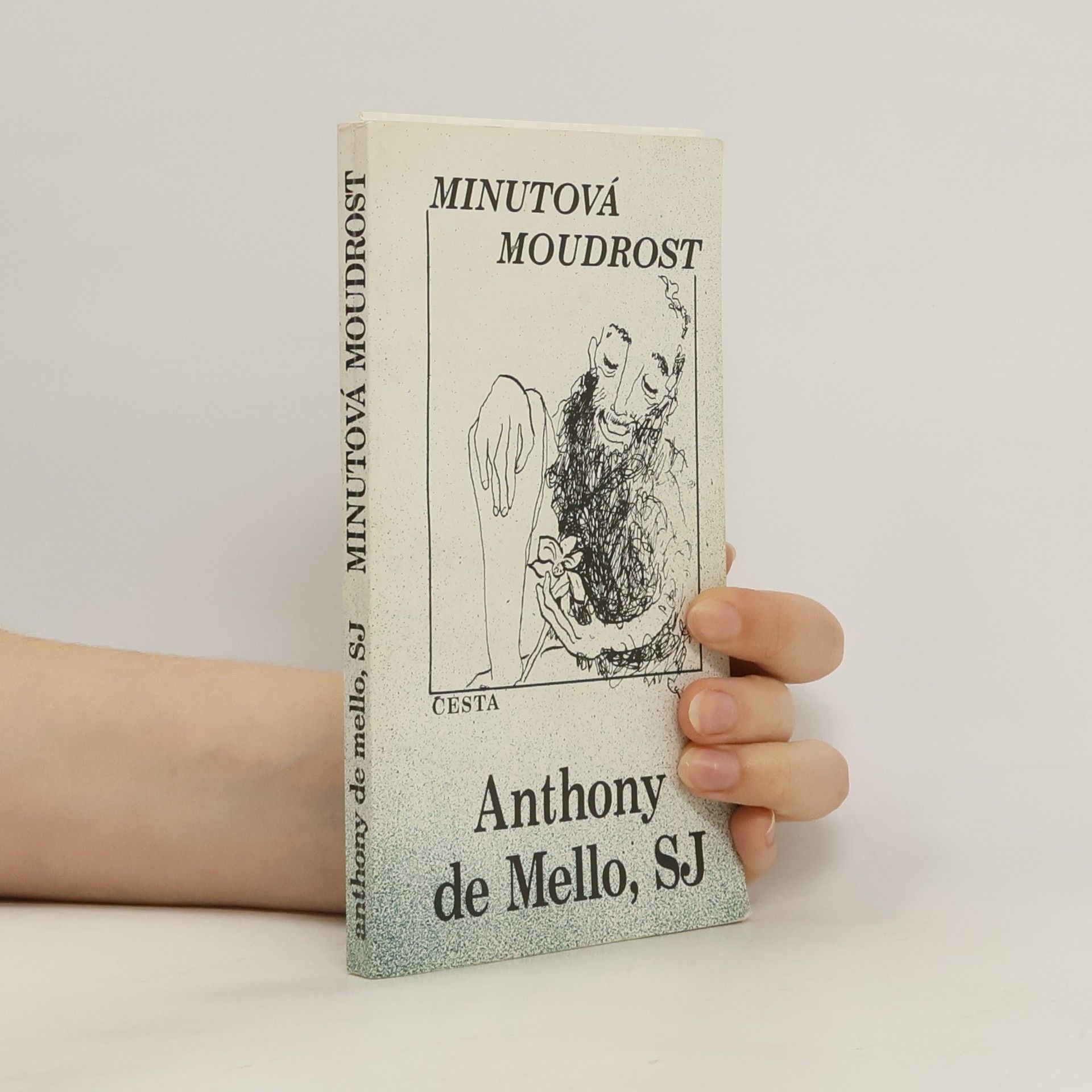 Anthony de Mello Minutová moudrost