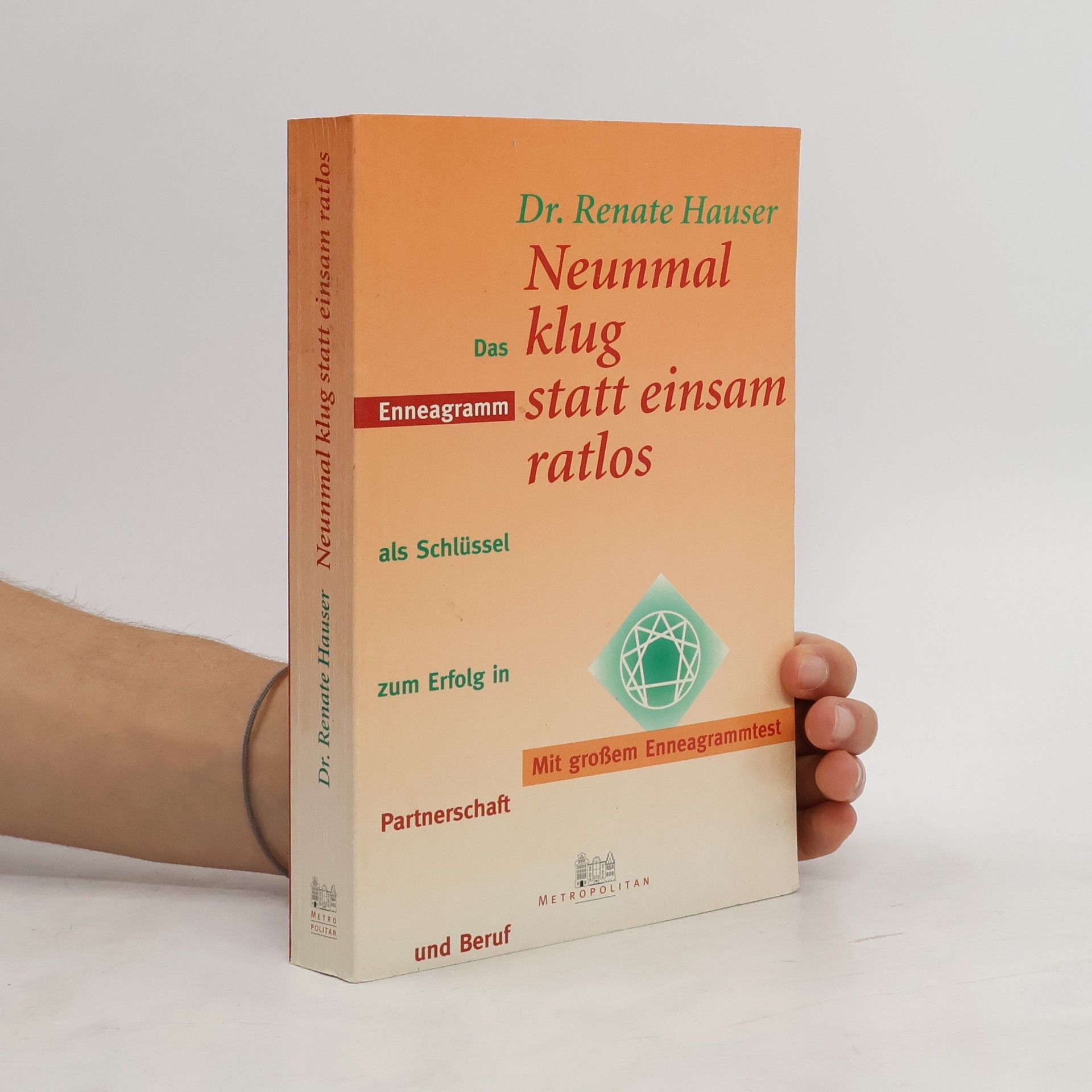 Renate Hauser Neunmal klug statt einsam ratlos