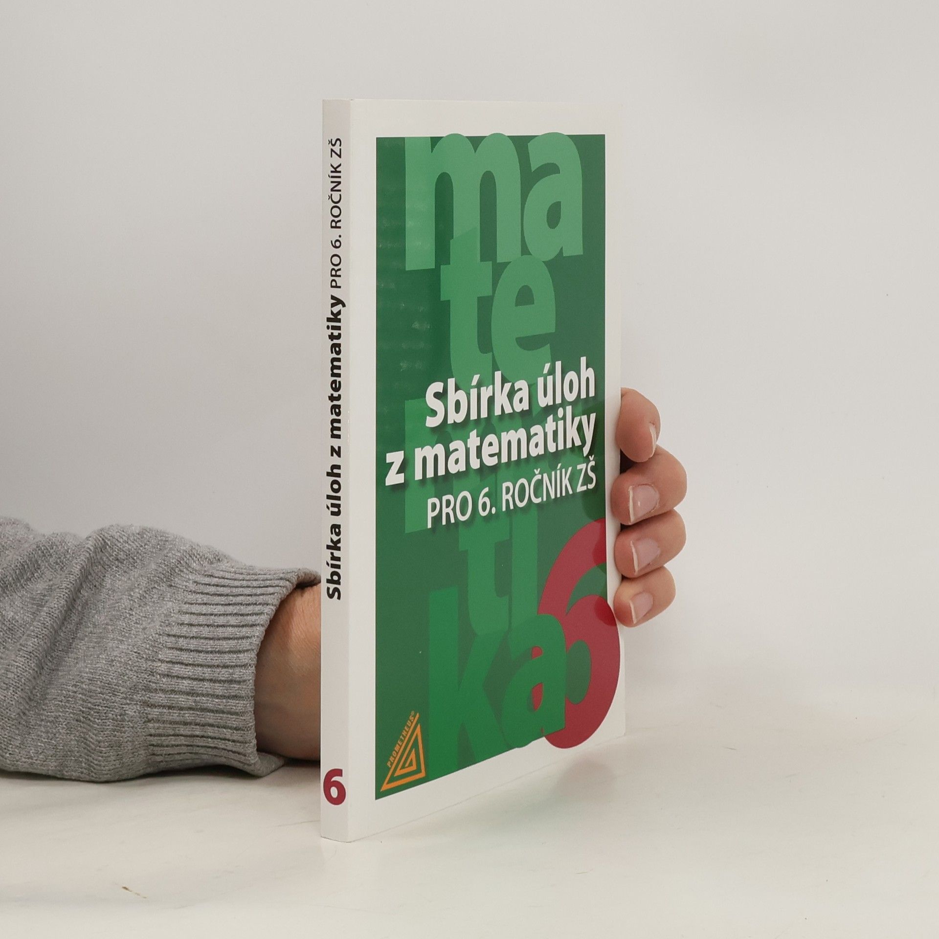Ivan Bušek Sbírka úloh z matematiky pro 6. ročník ZŠ