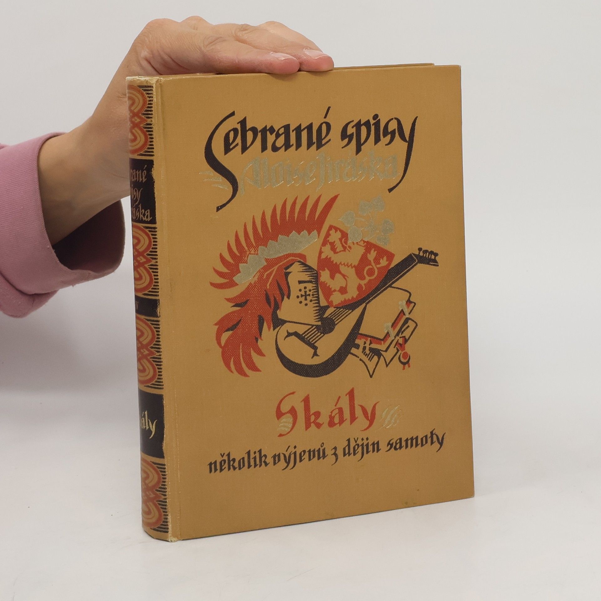 Alois Jirásek Sebrané spisy IV. Skály