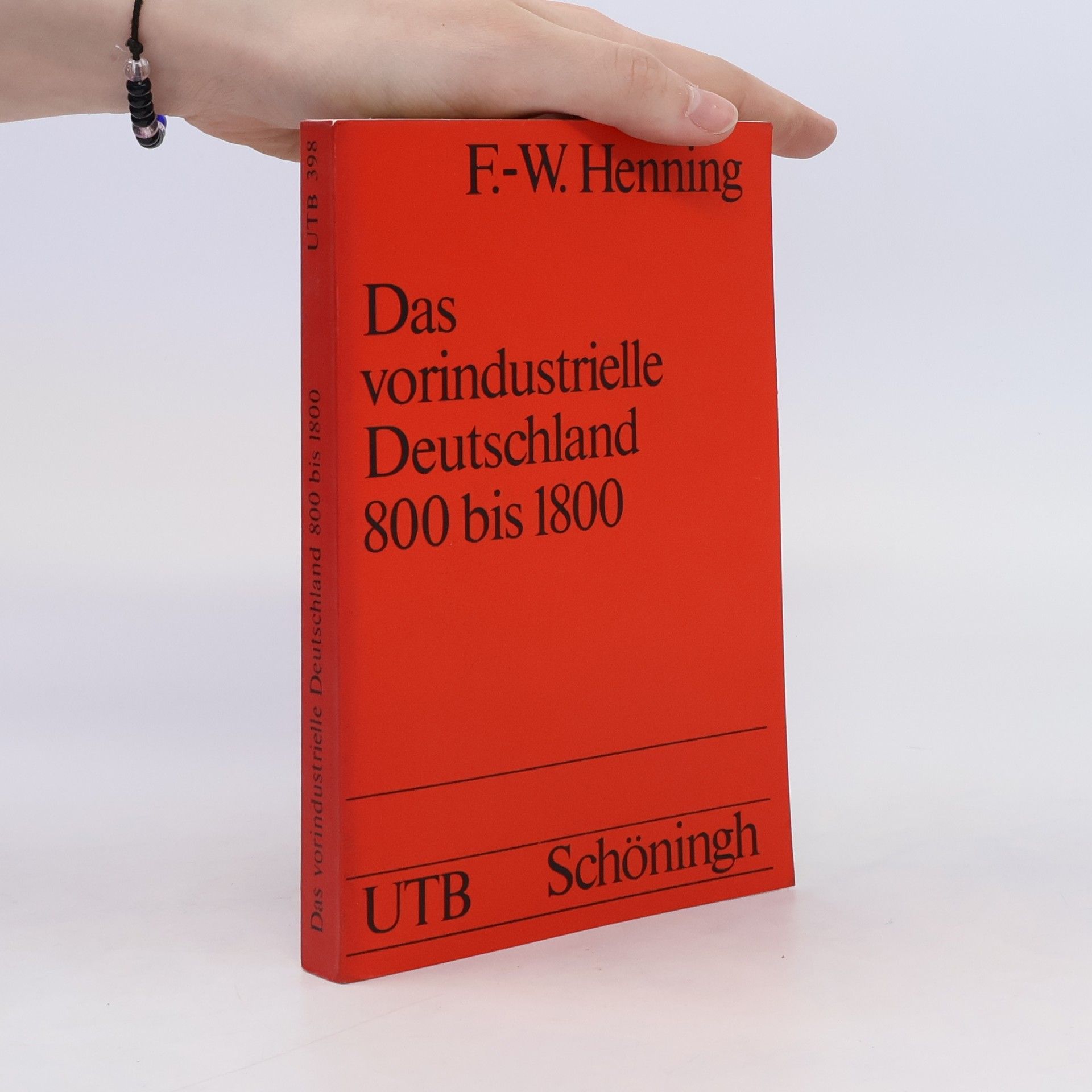 Friedrich Wilhelm Henning Das vorindustrielle Deutschland