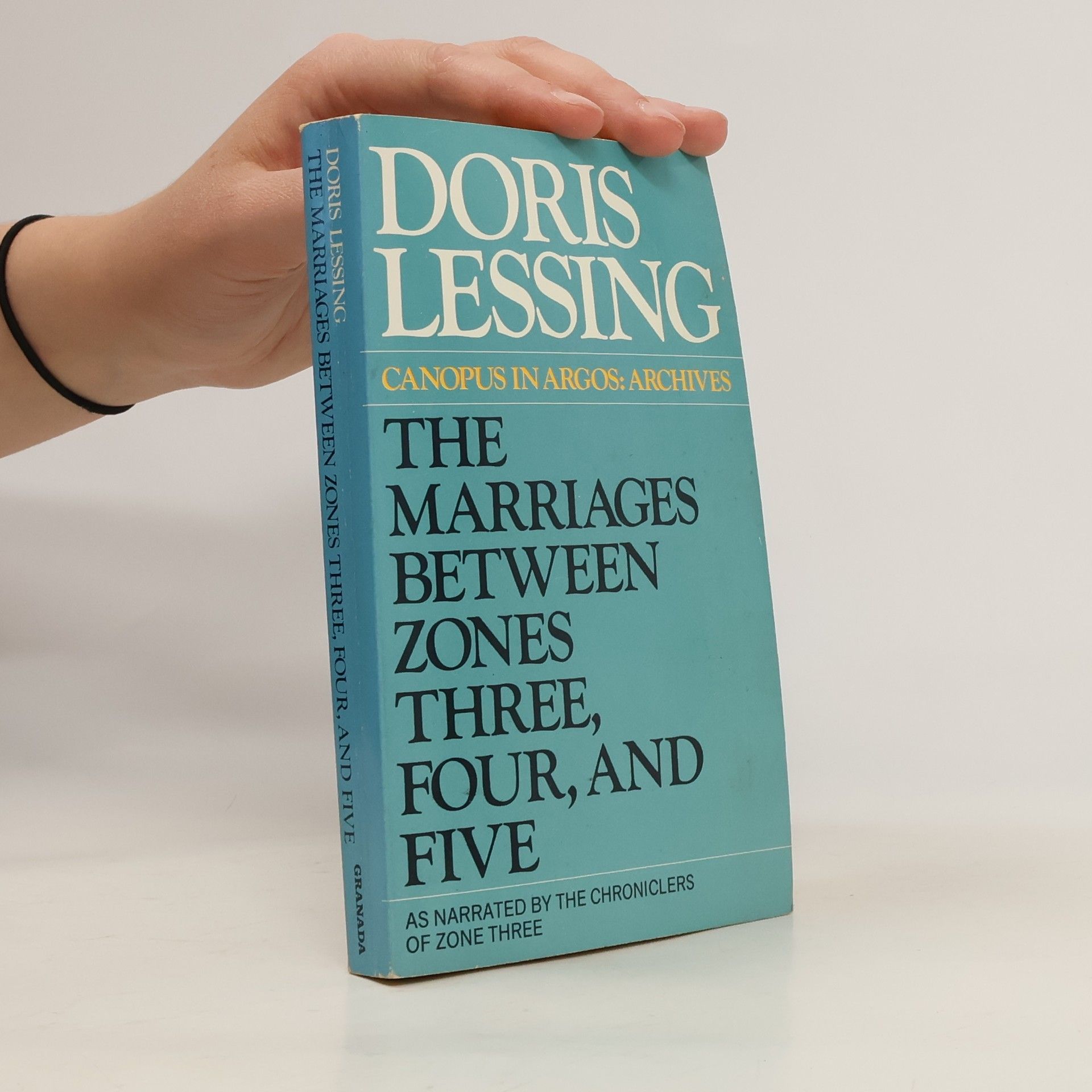 Doris Lessingová The Marriages Between Zones Three, Four, and Five
