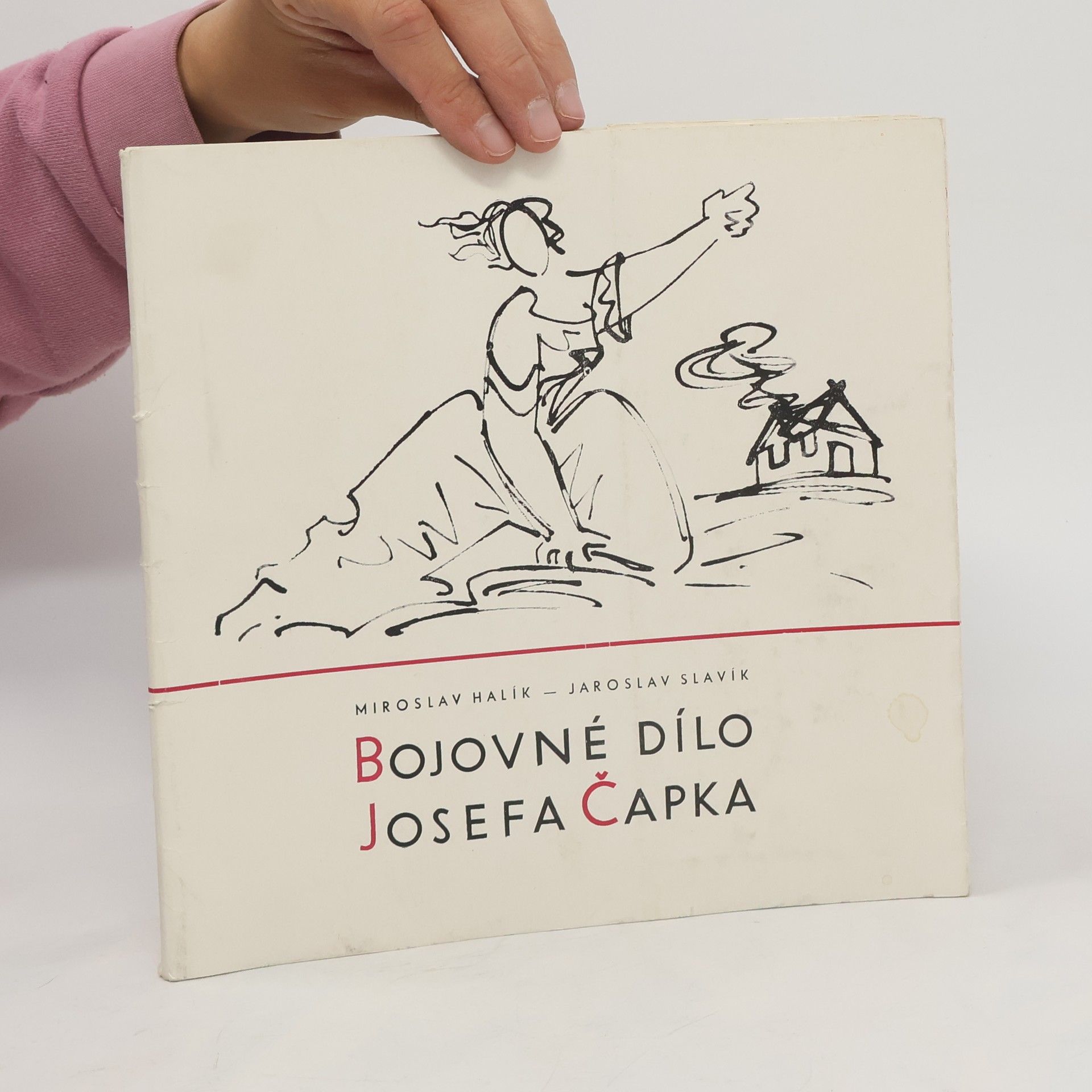 Miroslav Halík Bojovné dílo Josefa Čapka