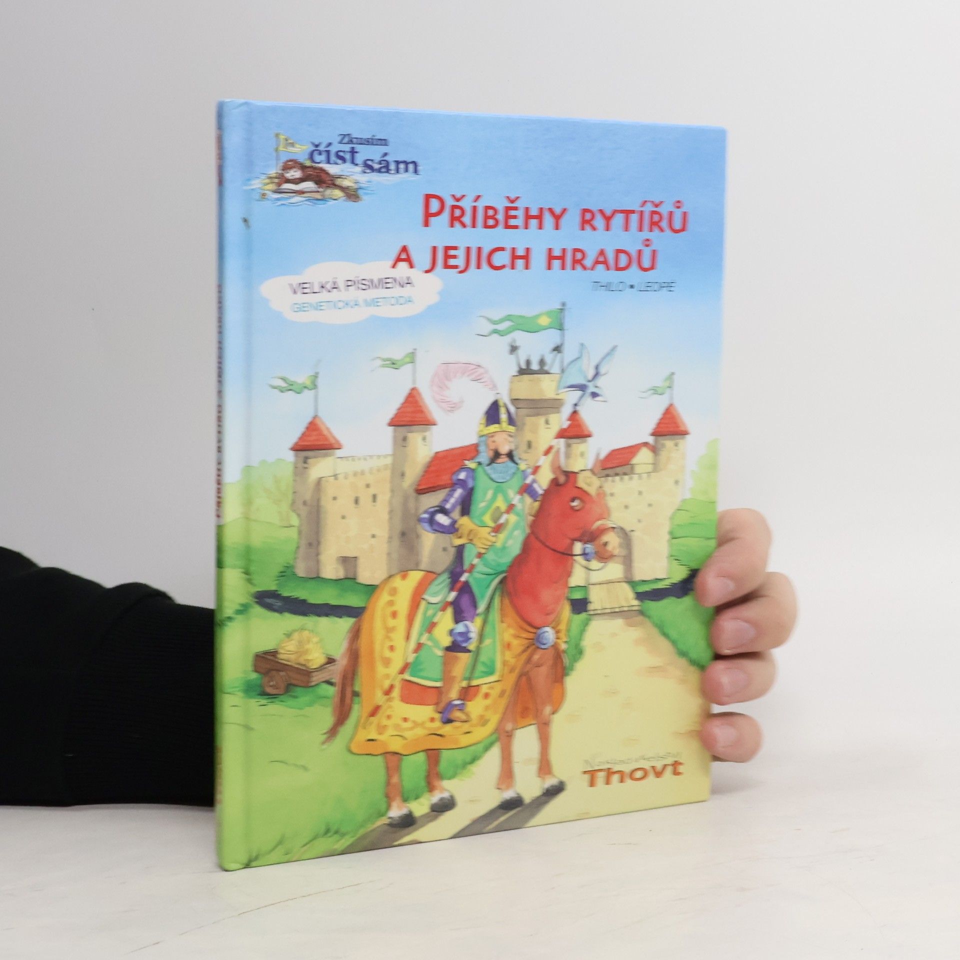 Thilo Petry-Lassak Příběhy rytířů a jejich hradů
