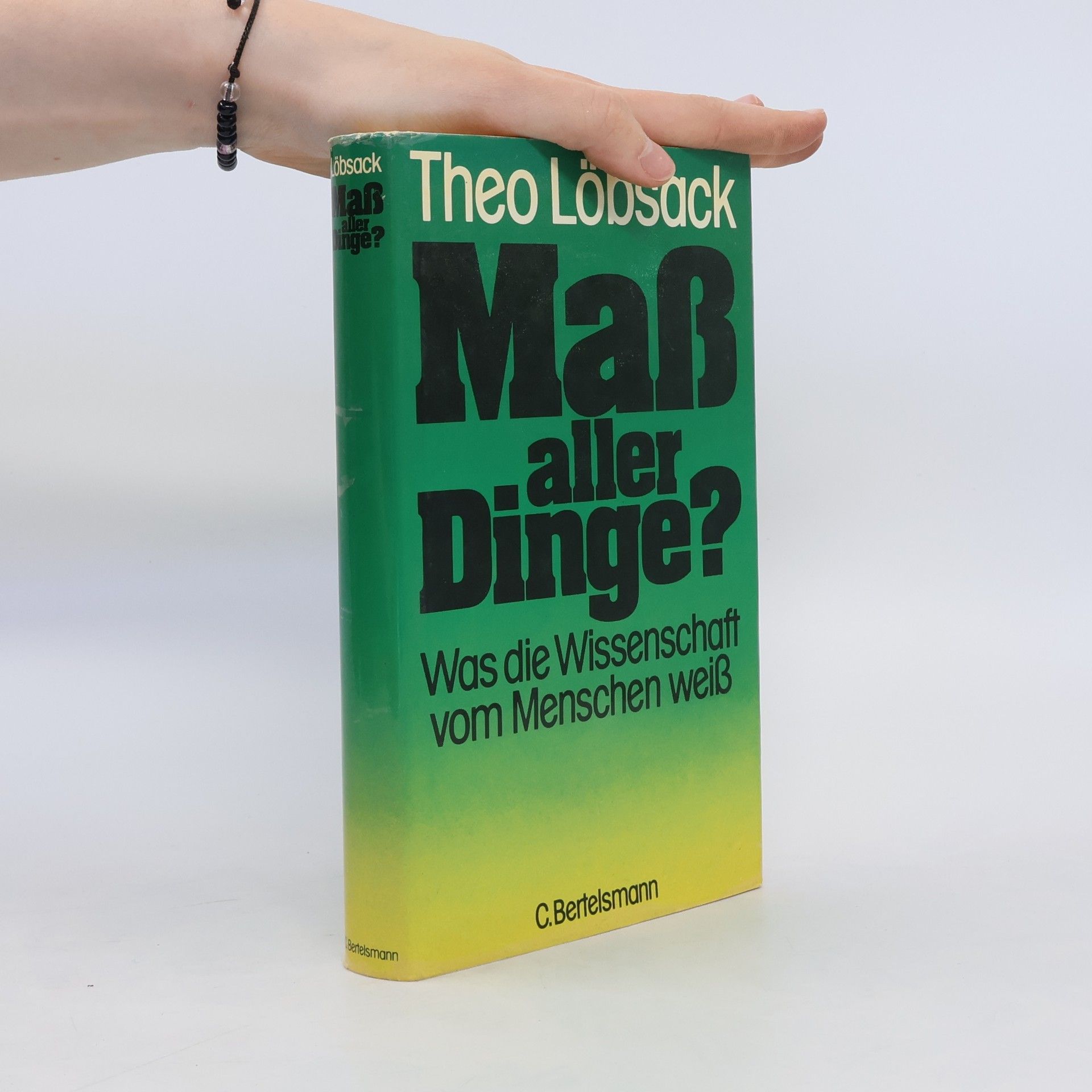 Theo Löbsack Mass aller Dinge?
