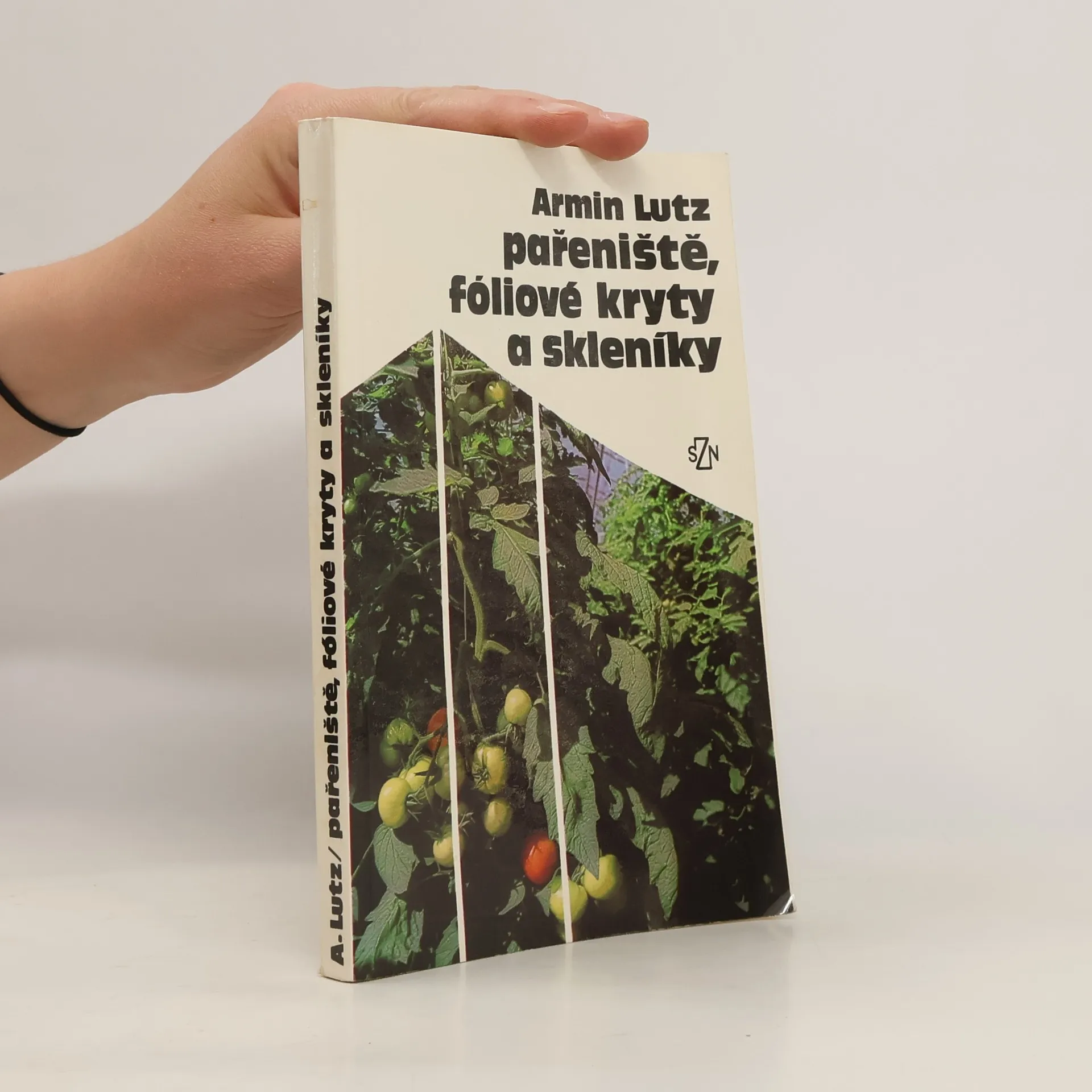 Pařeniště, fóliové kryty a skleníky | Book | Paperback | Armin Lutz | CS