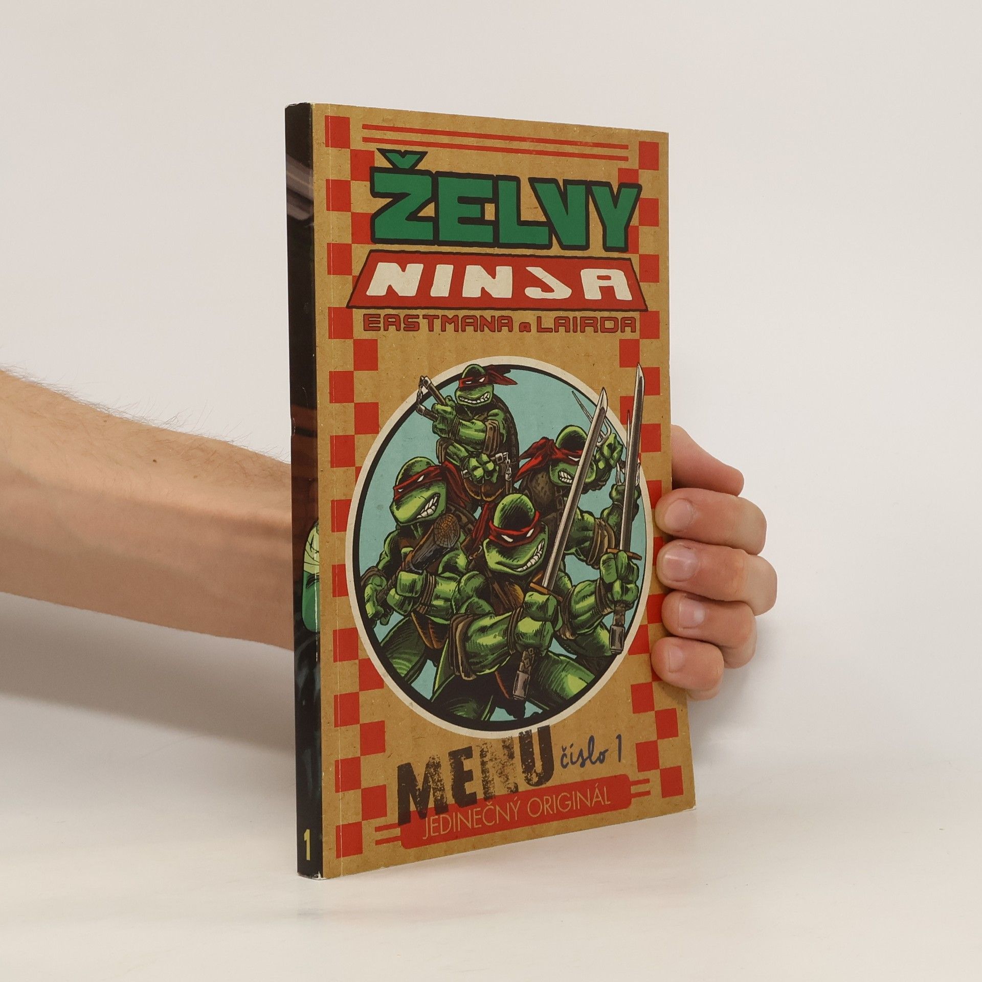 Kevin B. Eastman Želvy Ninja. Menu číslo 1