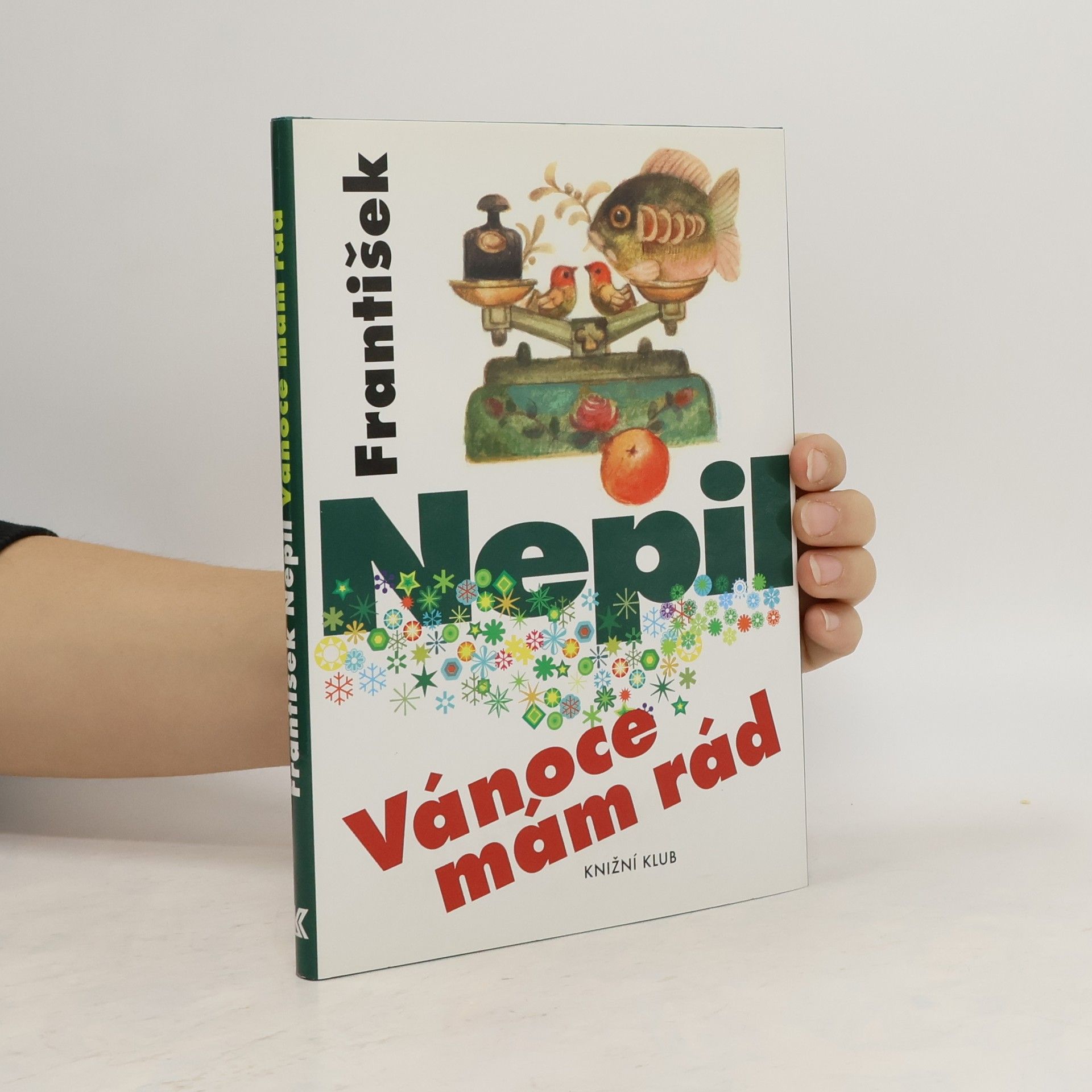 František Nepil Vánoce mám rád