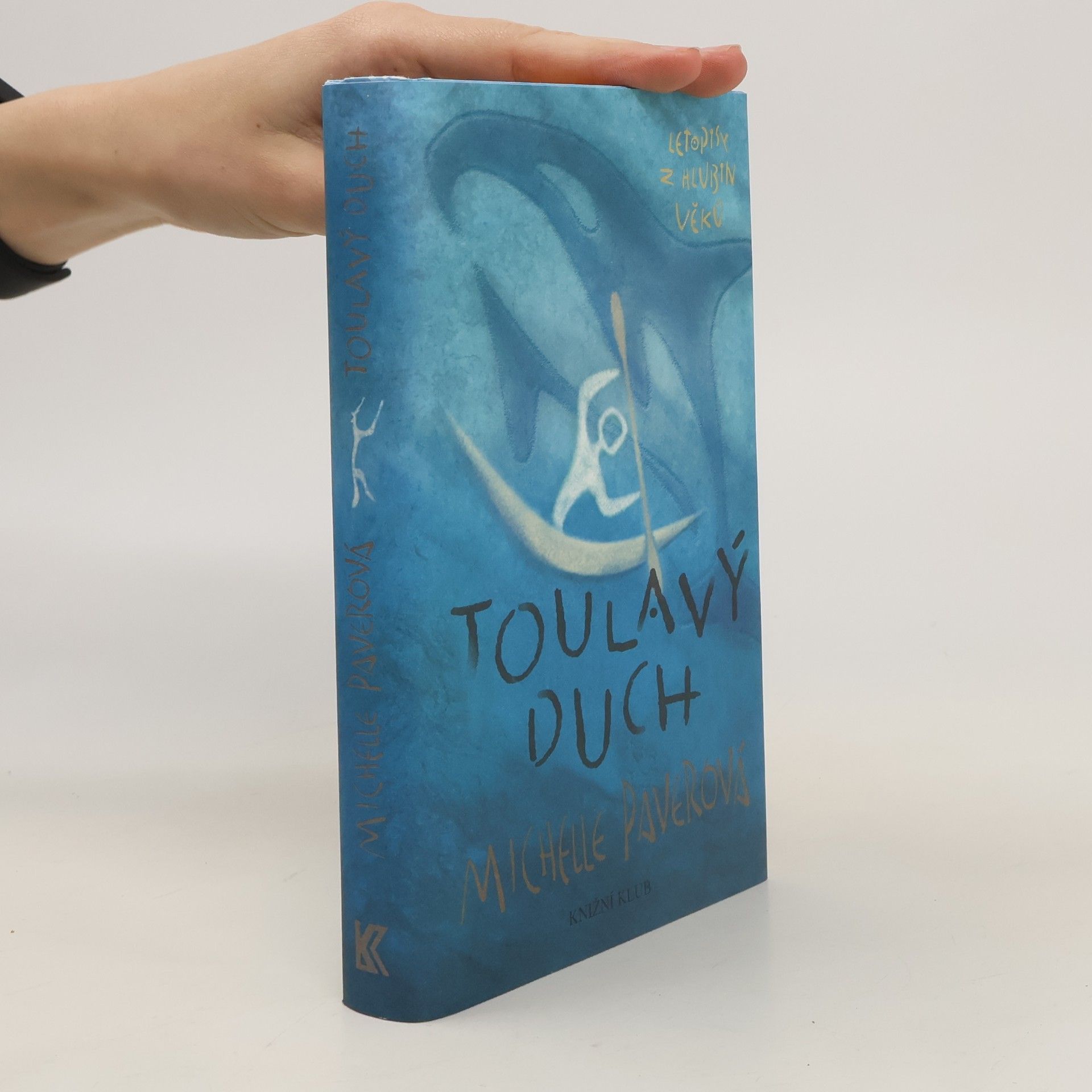 Michelle Paverová Letopisy z hlubin věků. Toulavý duch