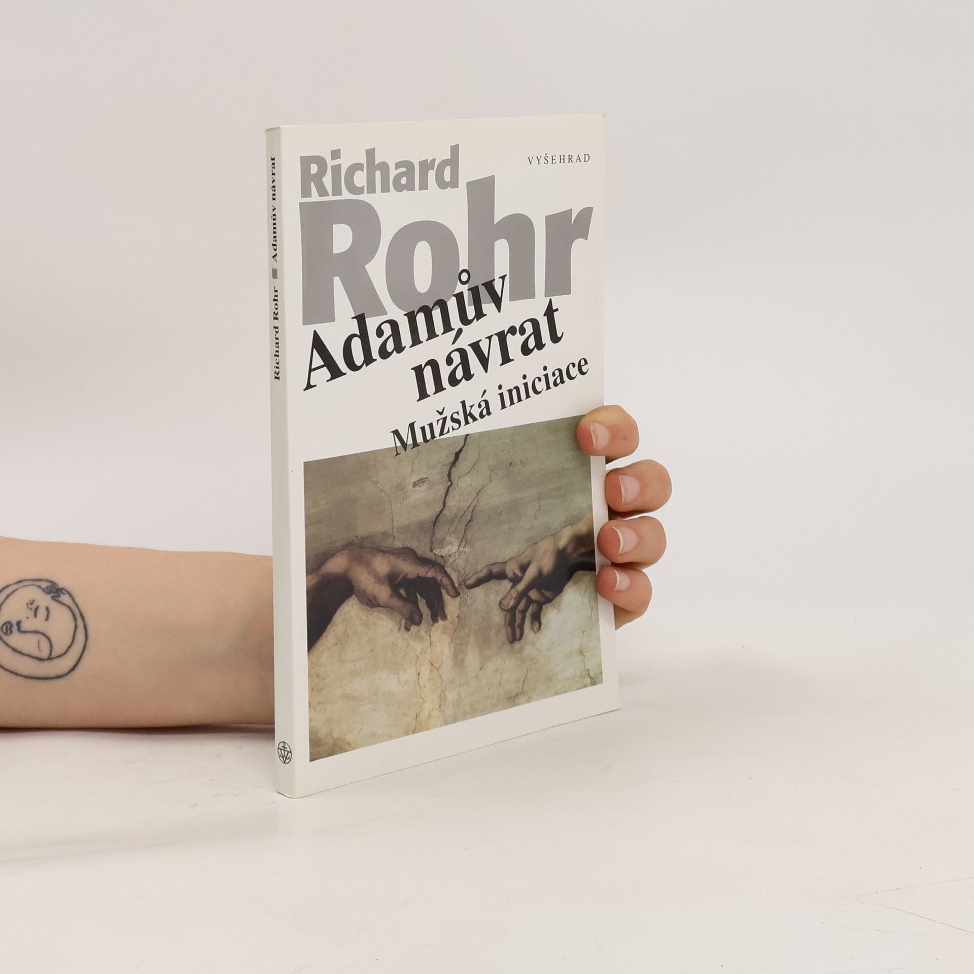 Richard Rohr Adamův návrat: Mužská iniciace