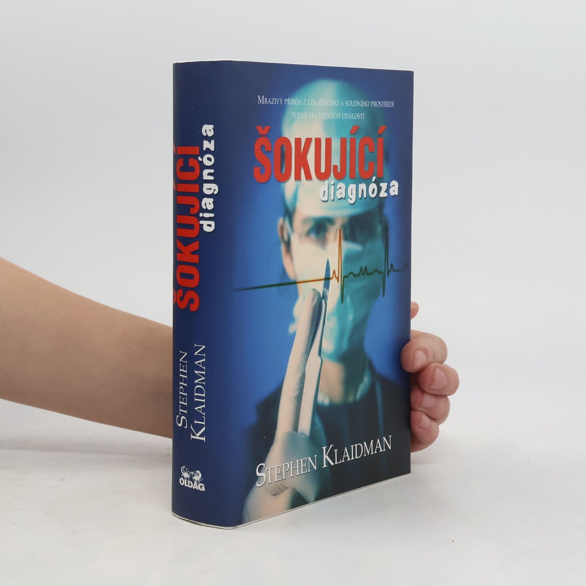 Stephen Klaidman Šokující diagnóza