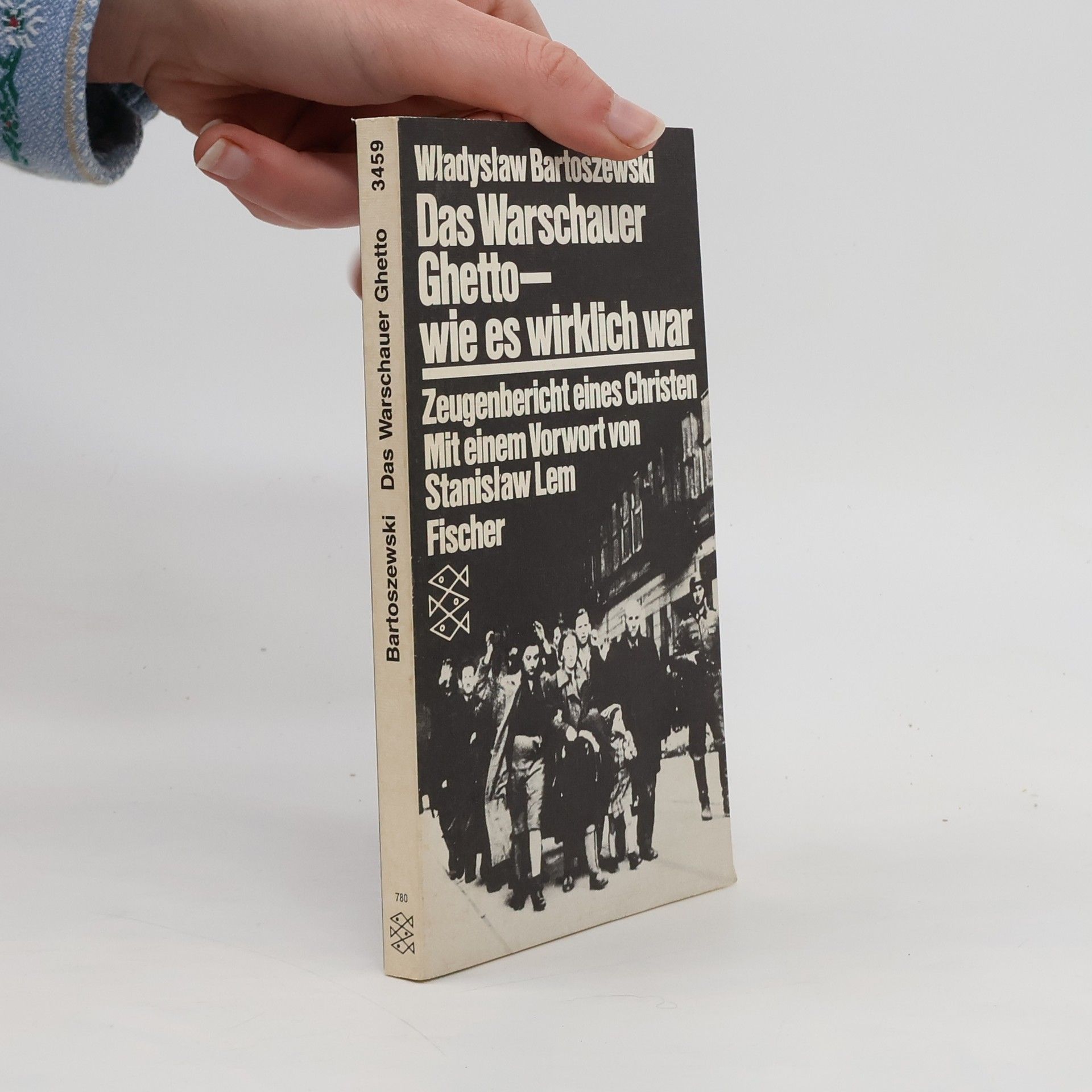 Władysław Bartoszewski Das Warschauer Ghetto - wie es wirklich war
