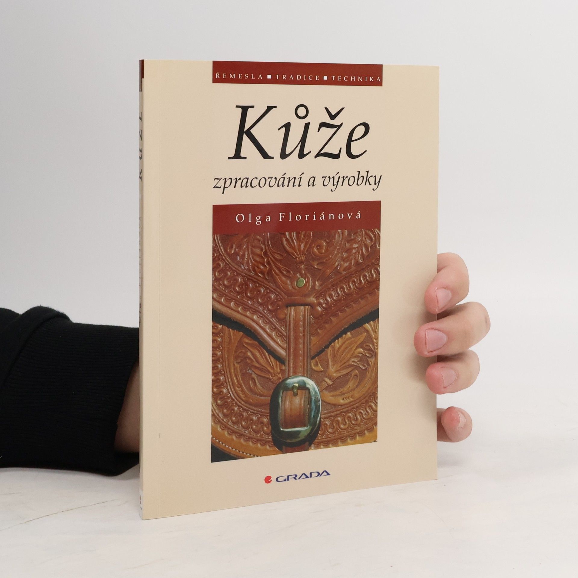Olga Floriánová Kůže : zpracování a výrobky