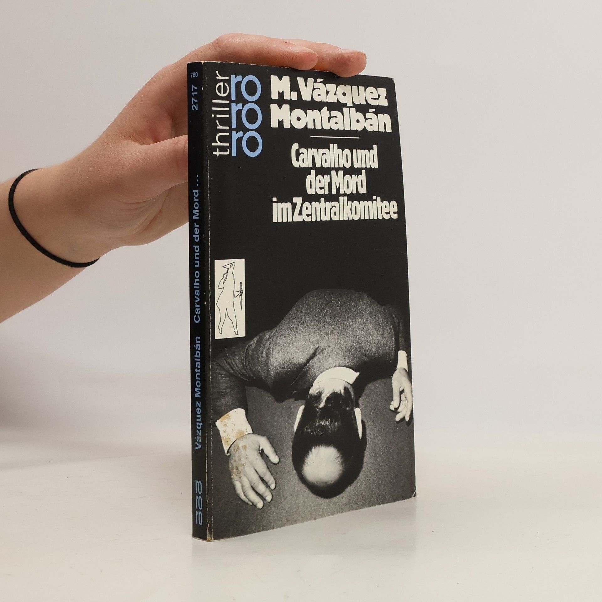 Manuel Vázquez Montalbán Carvalho und der Mord im Zentralkomitee