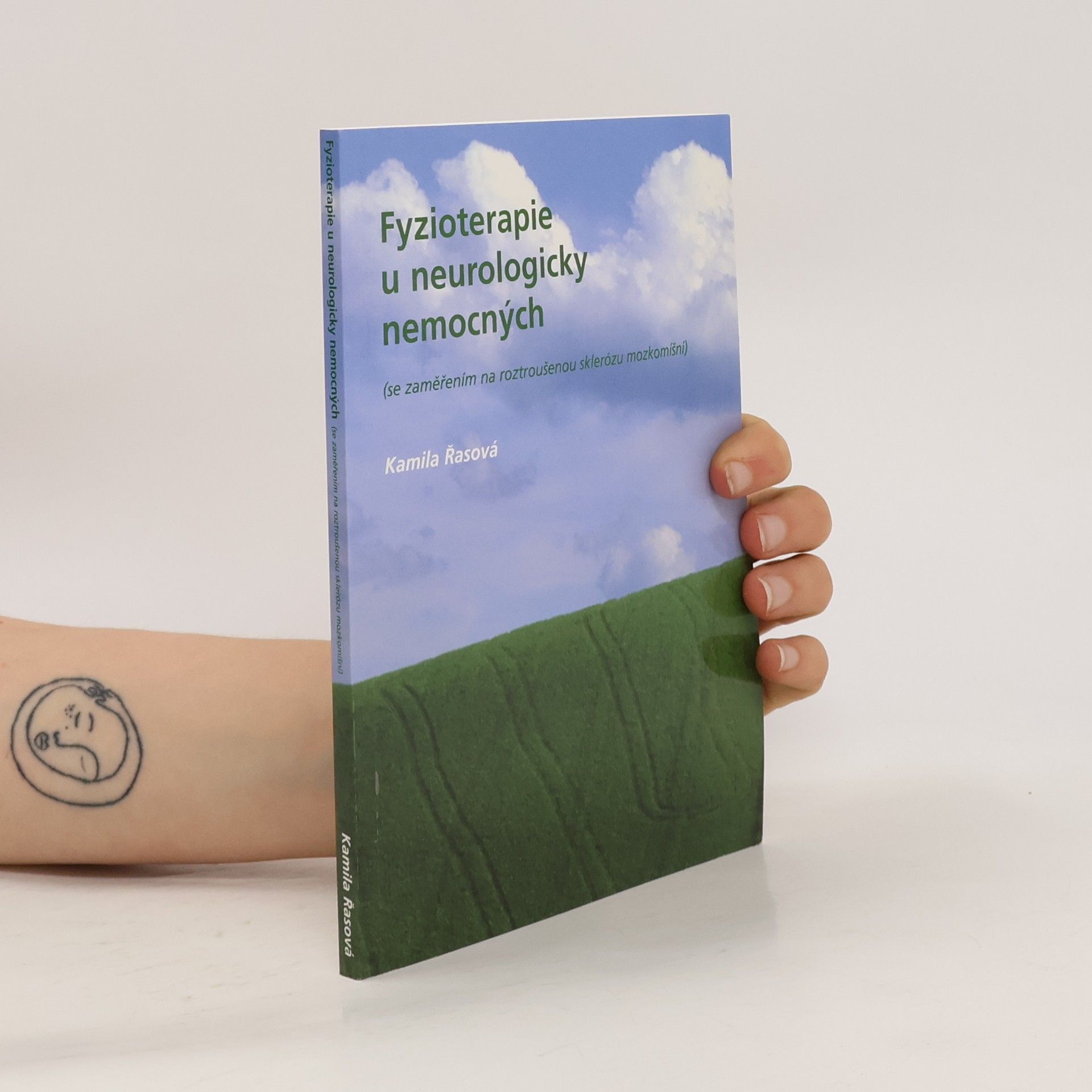 Kamila Řasová Fyzioterapie u neurologicky nemocných