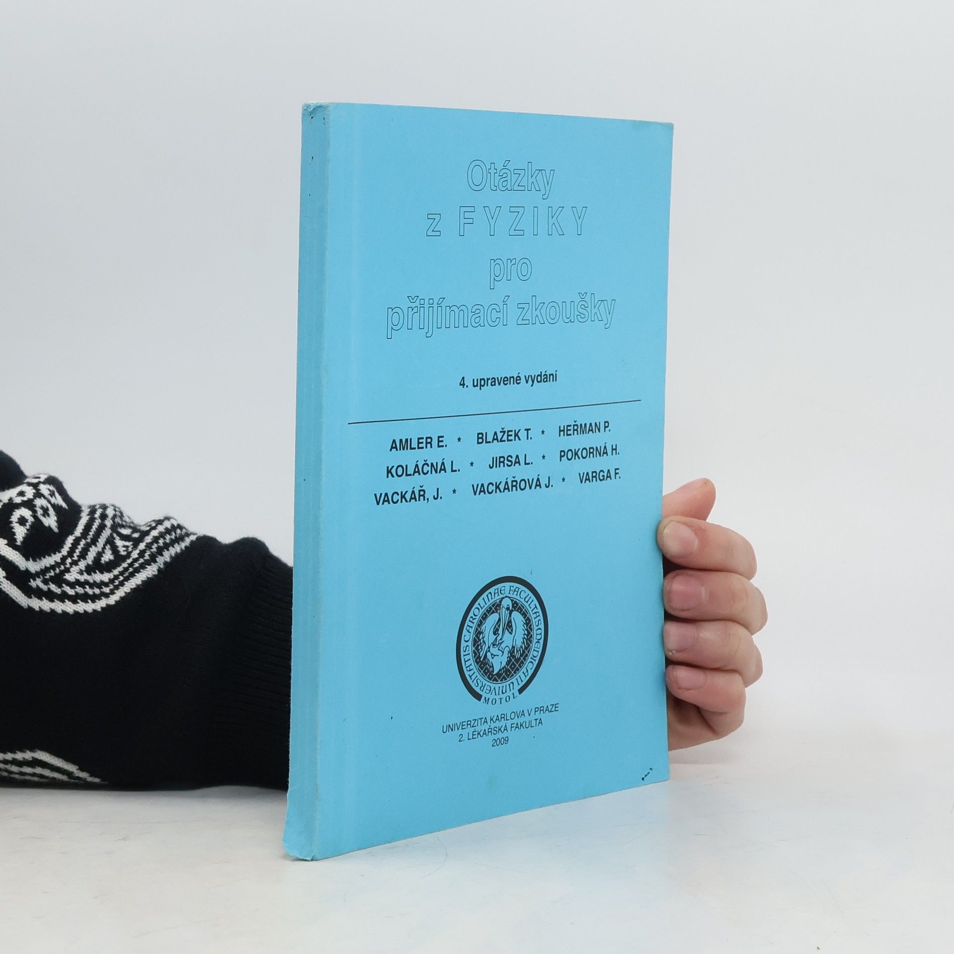 Autorenkollektiv Otázky z fyziky pro přijímací zkoušky