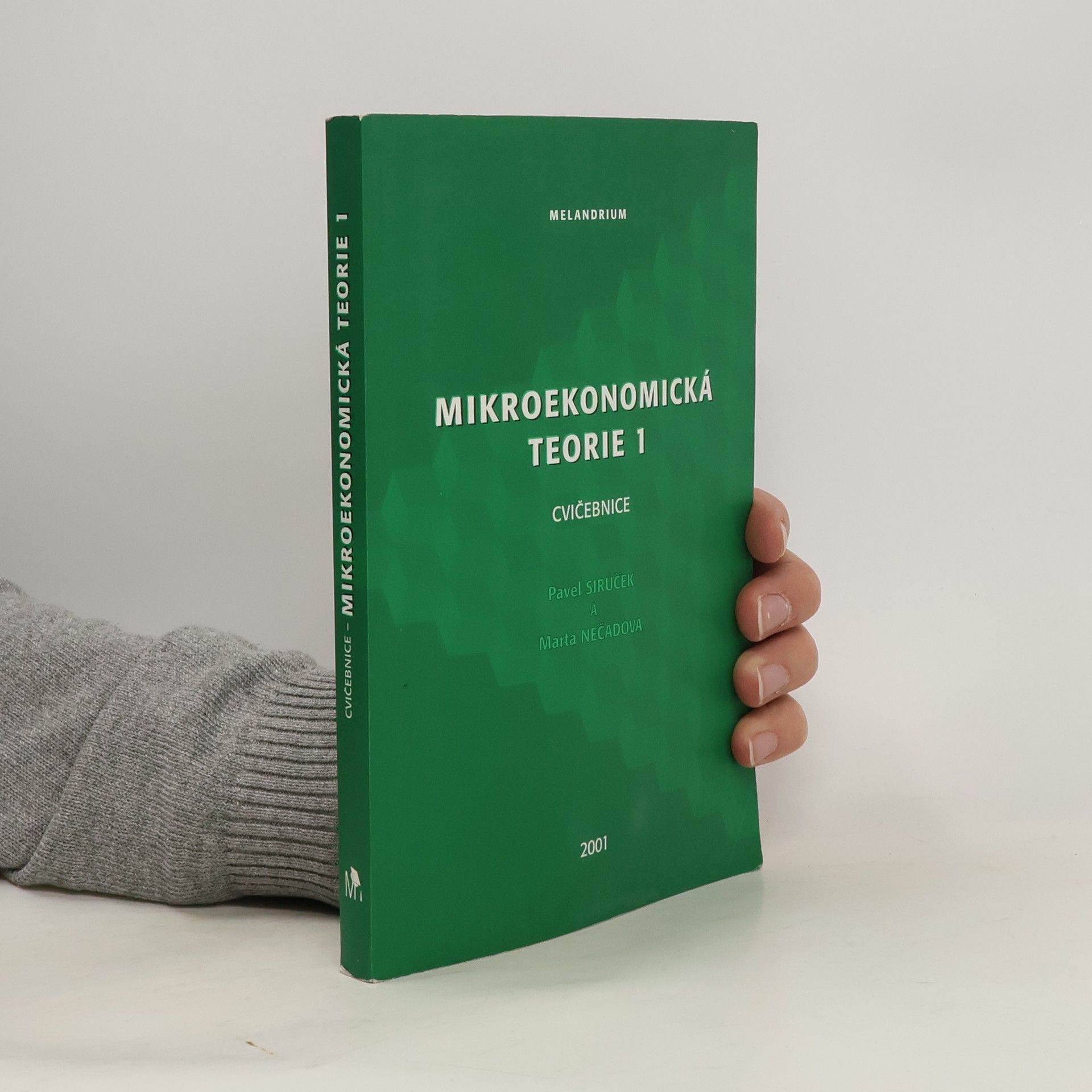 Marta Nečadová Mikroekonomická teorie I. : cvičebnice