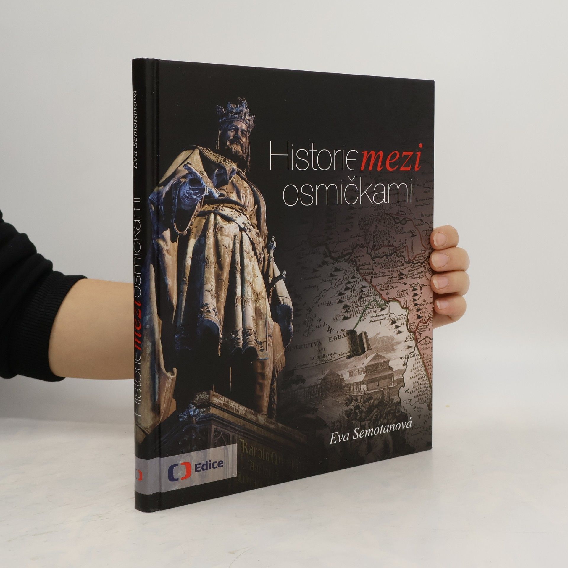 Eva Semotanová Historie mezi osmičkami