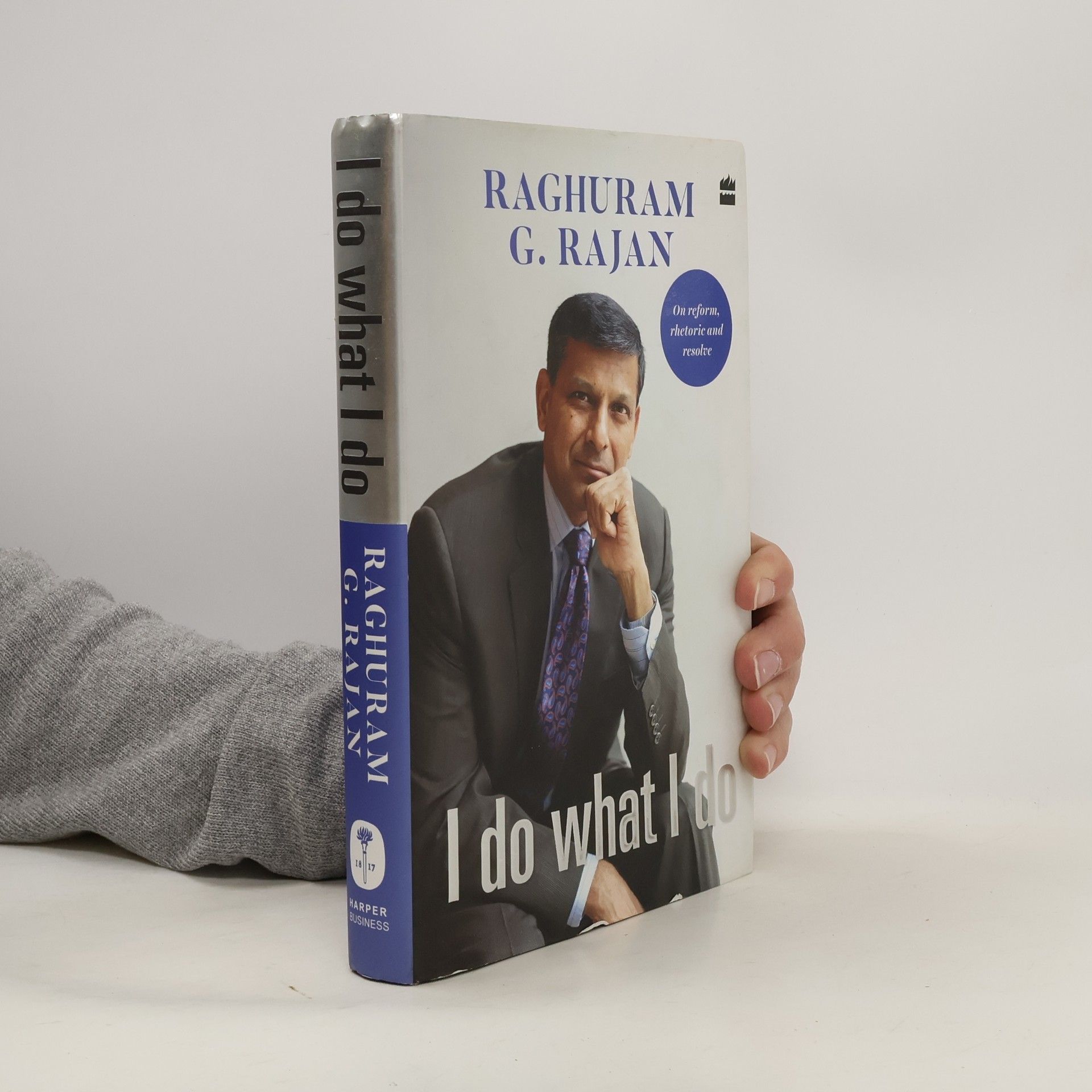 Raghuram G. Rajan I Do what I Do