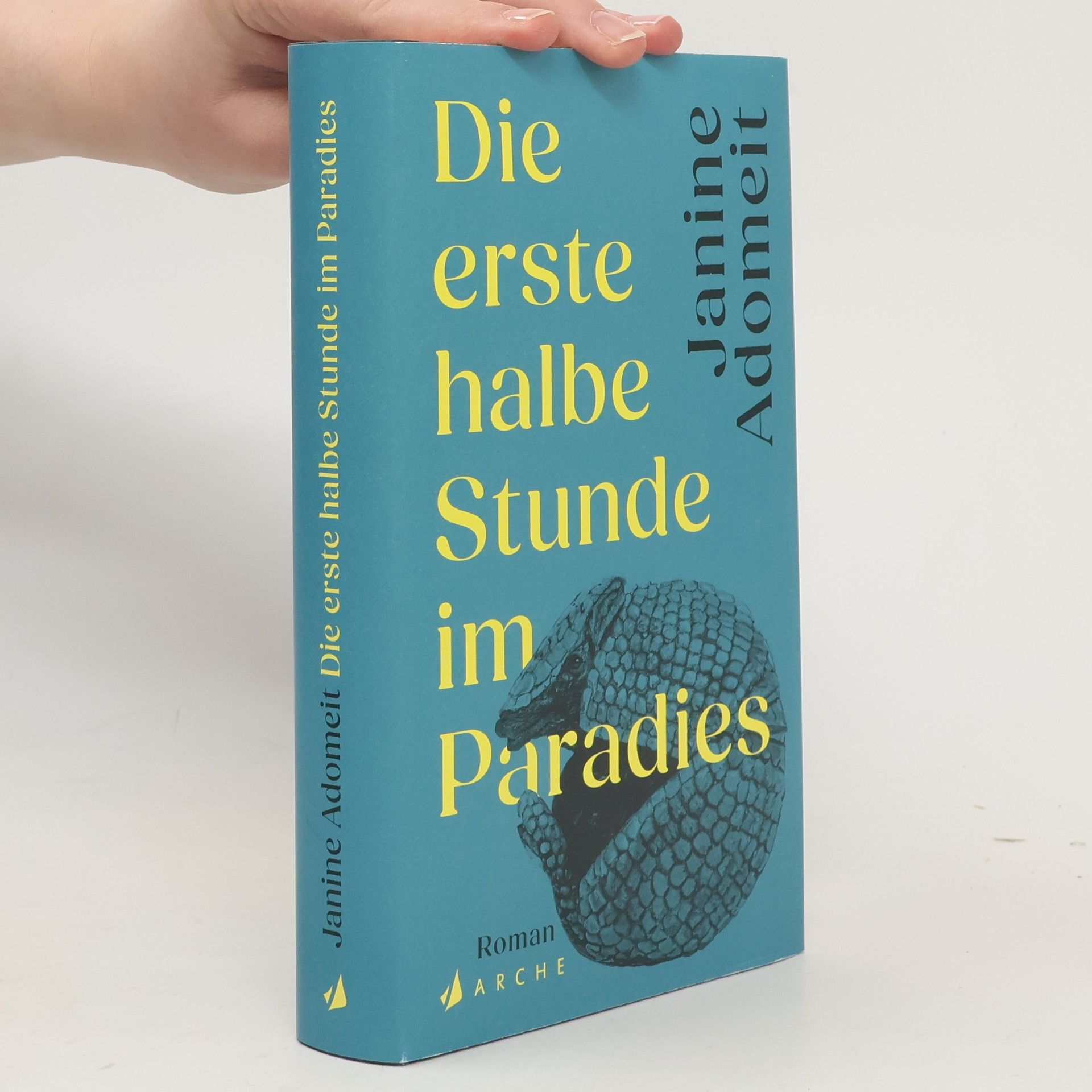 Janine Adomeit Die erste halbe Stunde im Paradies
