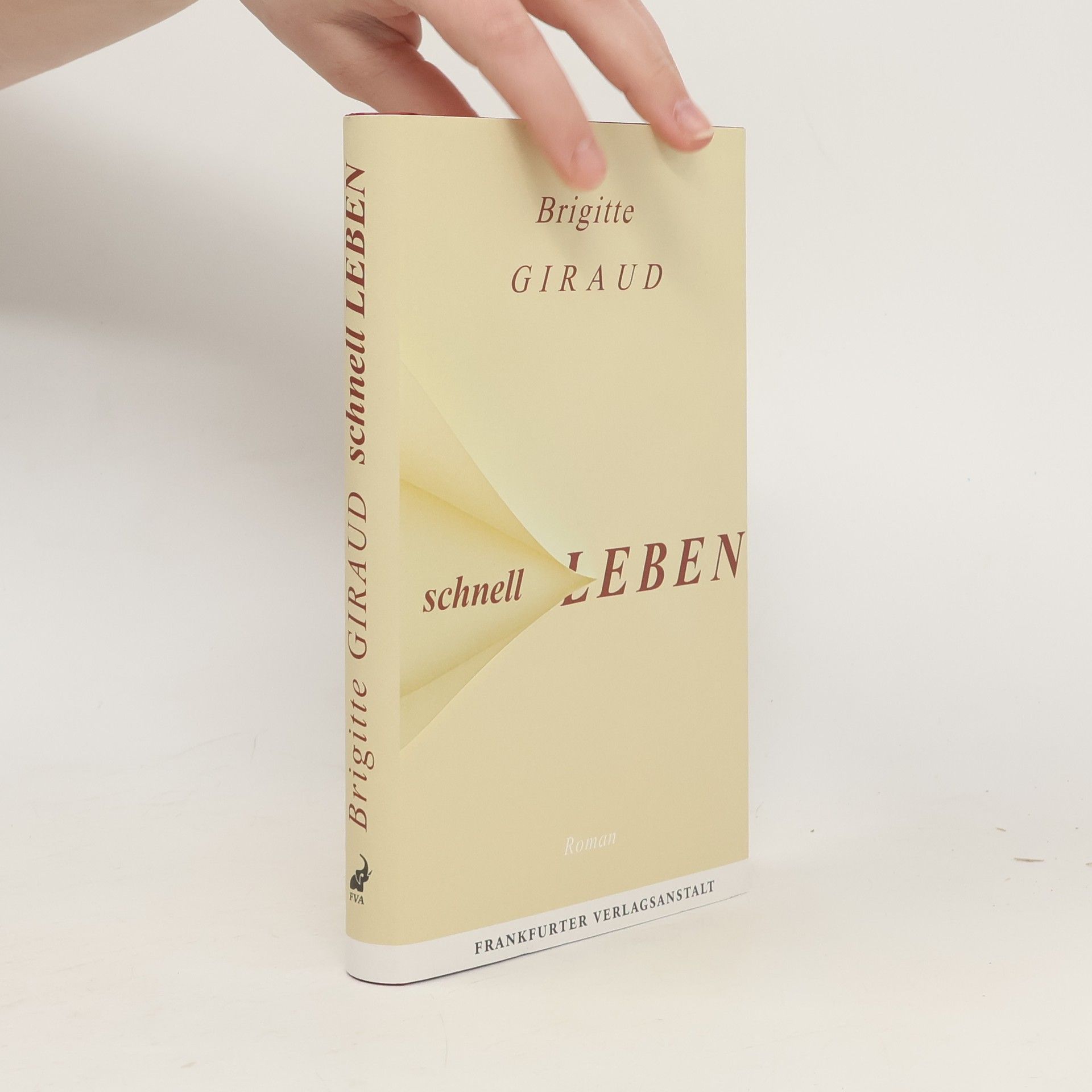 Brigitte Giraud Schnell leben