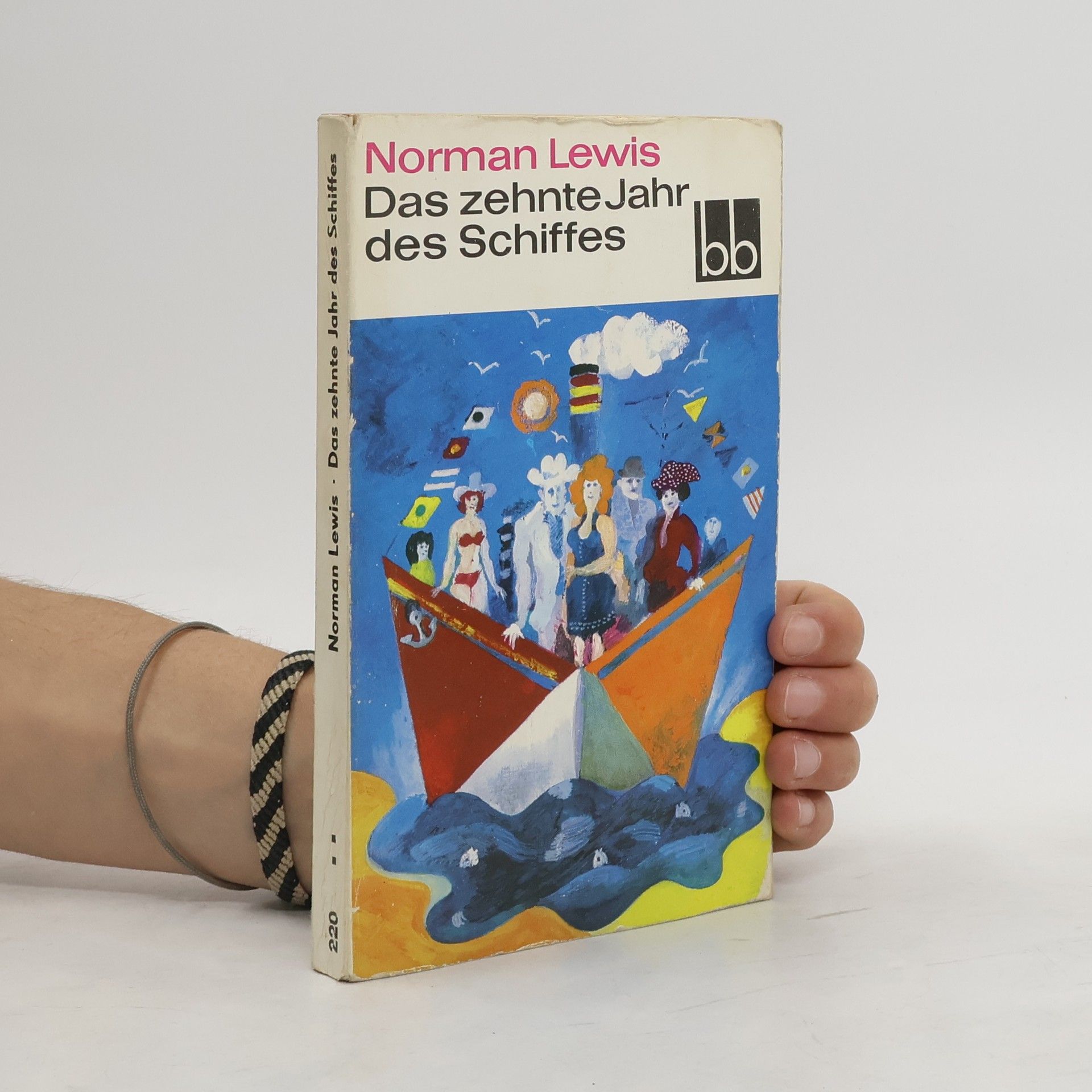 Norman Lewis Das zehnte Jahr des Schiffes