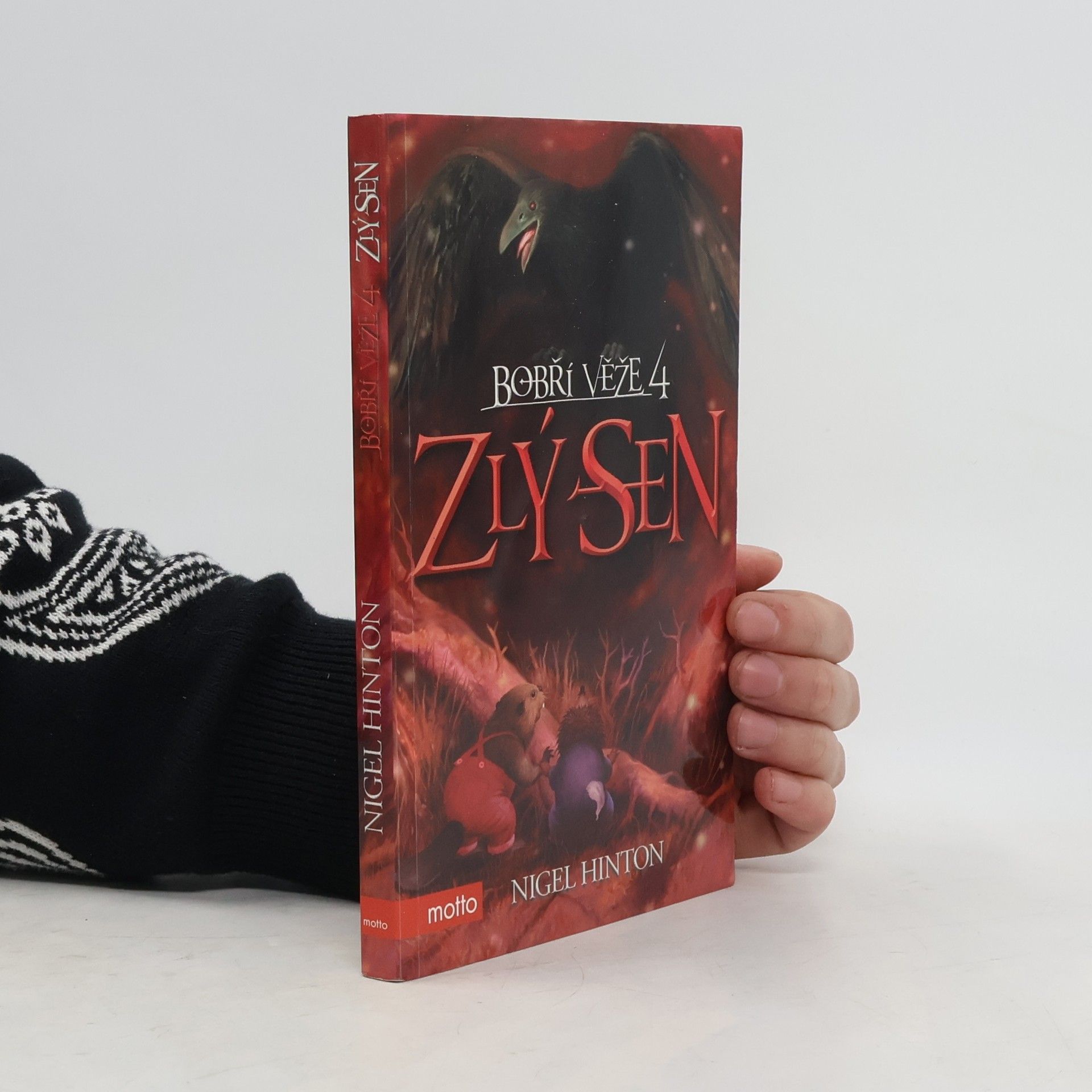Nigel Hinton Bobří věže 4. Zlý sen