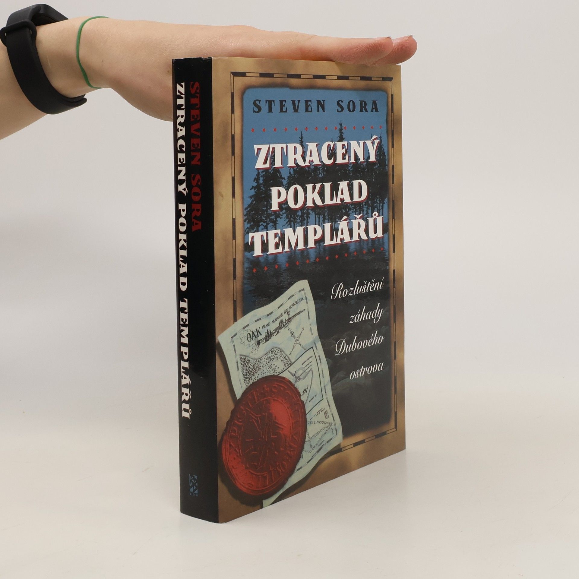 Steven Sora Ztracený poklad templářů. Rozluštění záhady Dubového ostrova