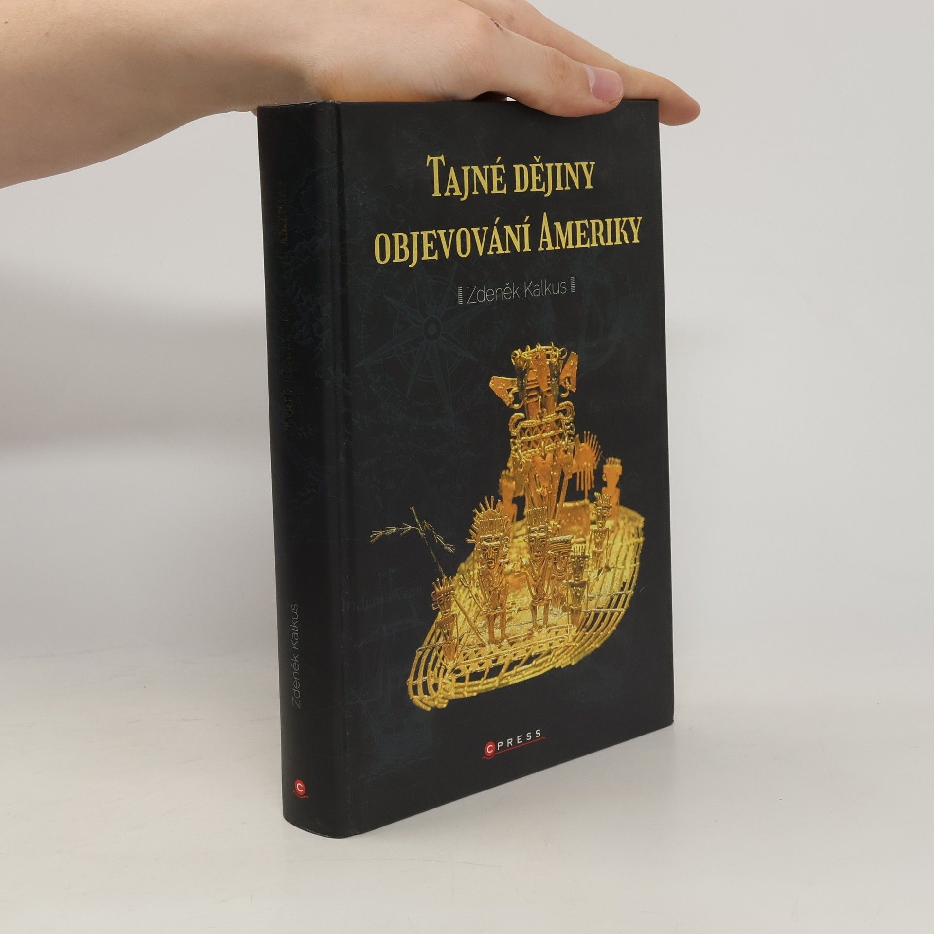 Zdeněk Kalkus Tajné dějiny objevování Ameriky