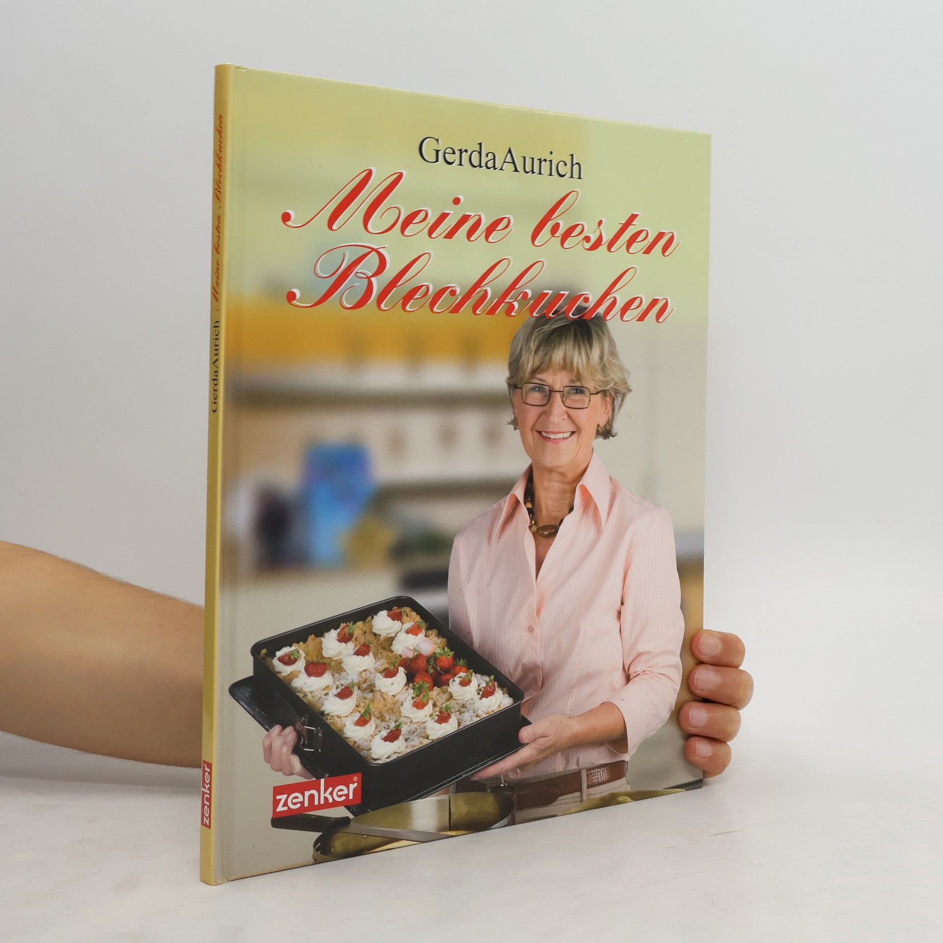 Gerda Aurich Meine besten Blechkuchen