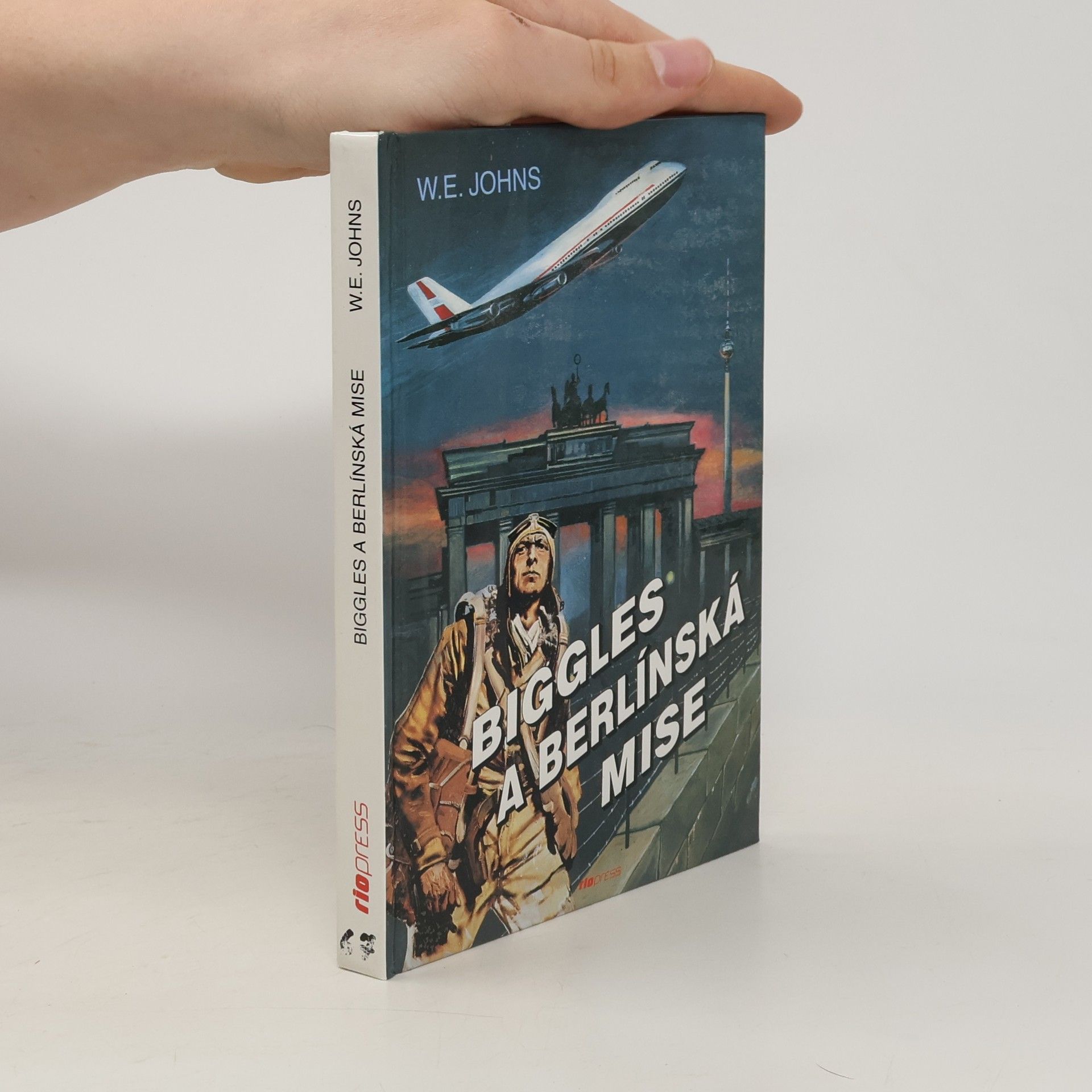 W. E. Johns Biggles a berlínská mise