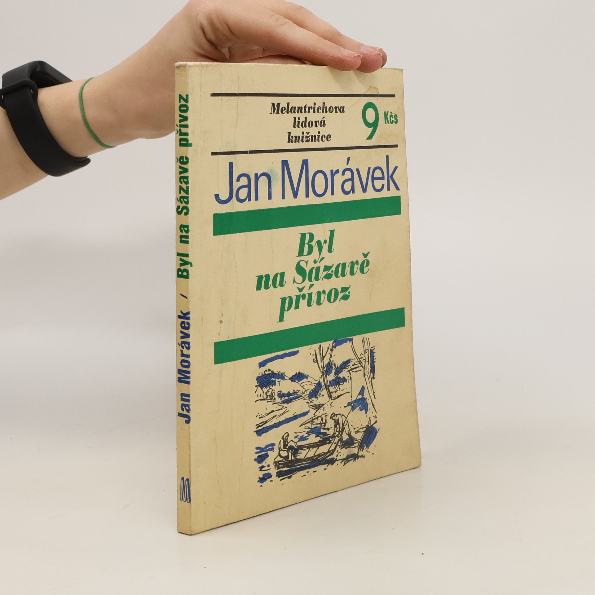 Jan Morávek Byl na Sázavě přívoz