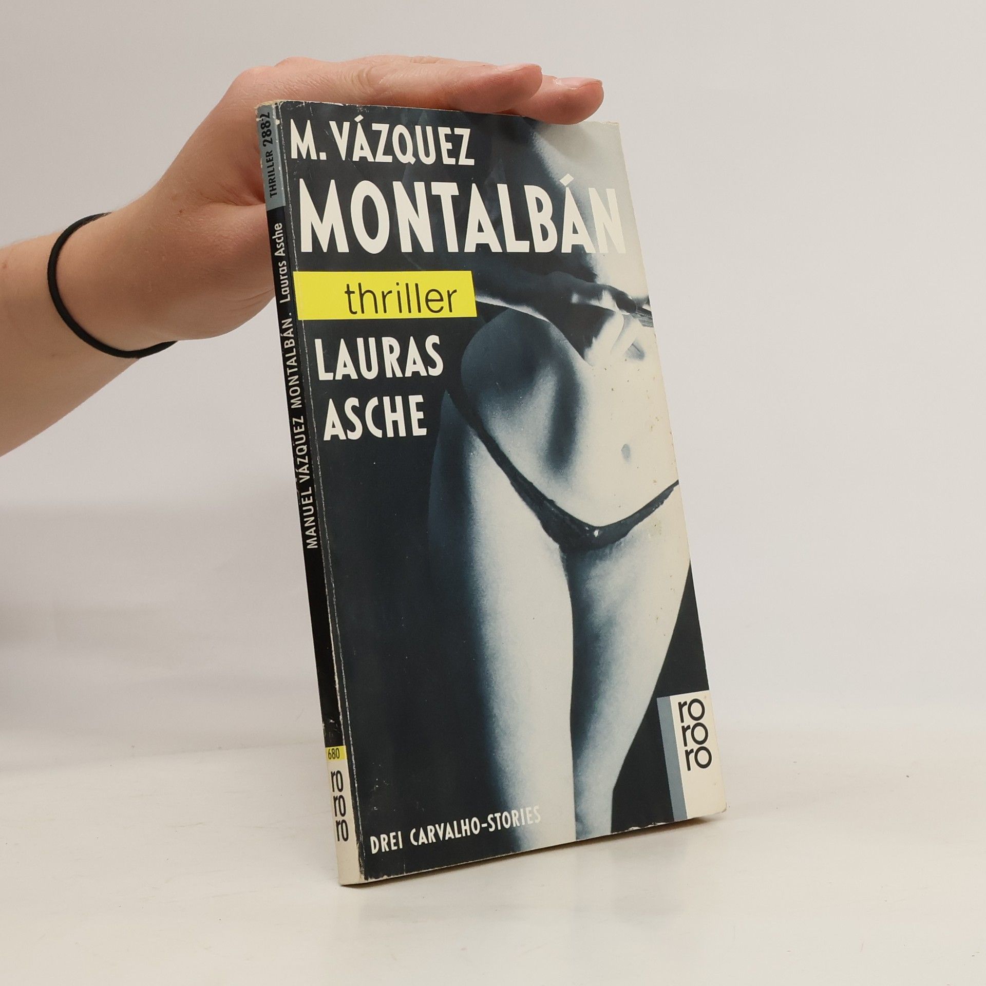 Manuel Vázquez Montalbán Lauras Asche. Drei Carvalho-Stories
